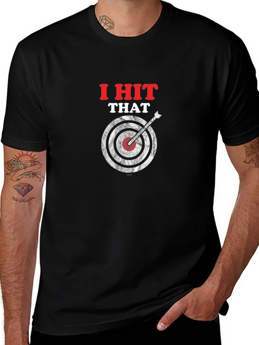 I Hit That T-Shirt - Funny Target Graphic Tee