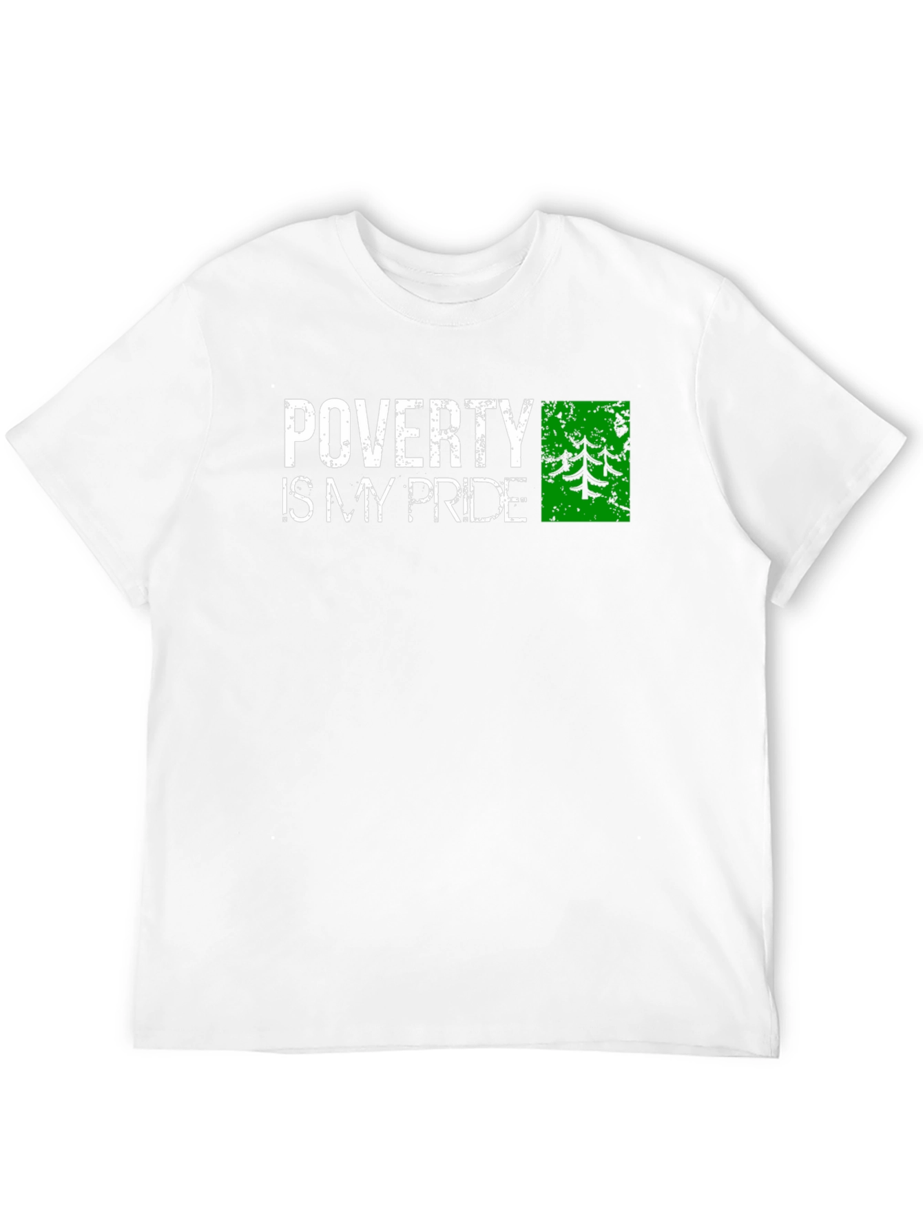 Poverty is My Pride Graphic Tee - Distressed Print