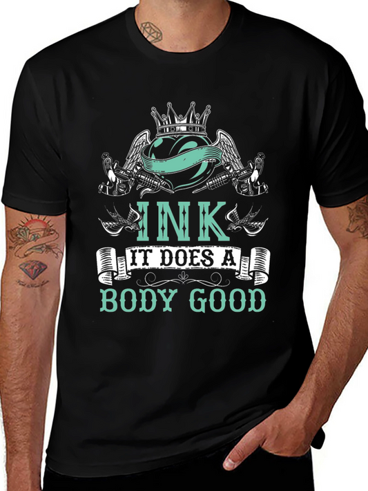 Ink It Does A Body Good Tattoo T-Shirt