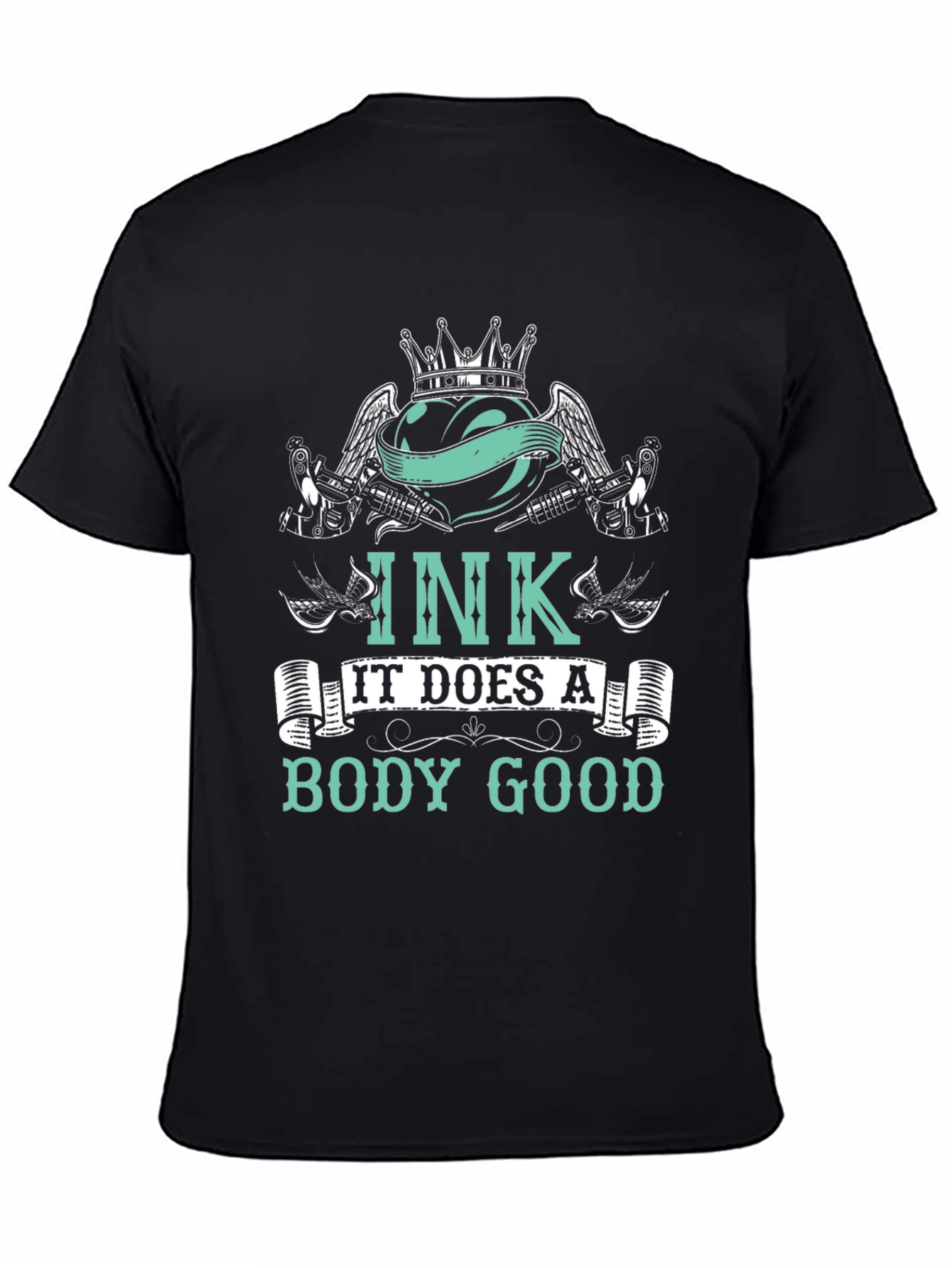 Ink It Does A Body Good Tattoo T-Shirt