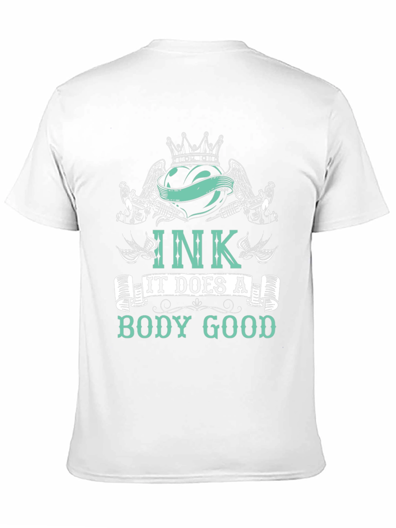Ink It Does A Body Good Tattoo T-Shirt