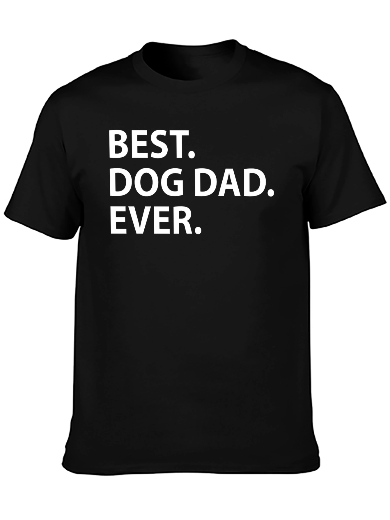 Best Dog Dad Ever Black T-Shirt