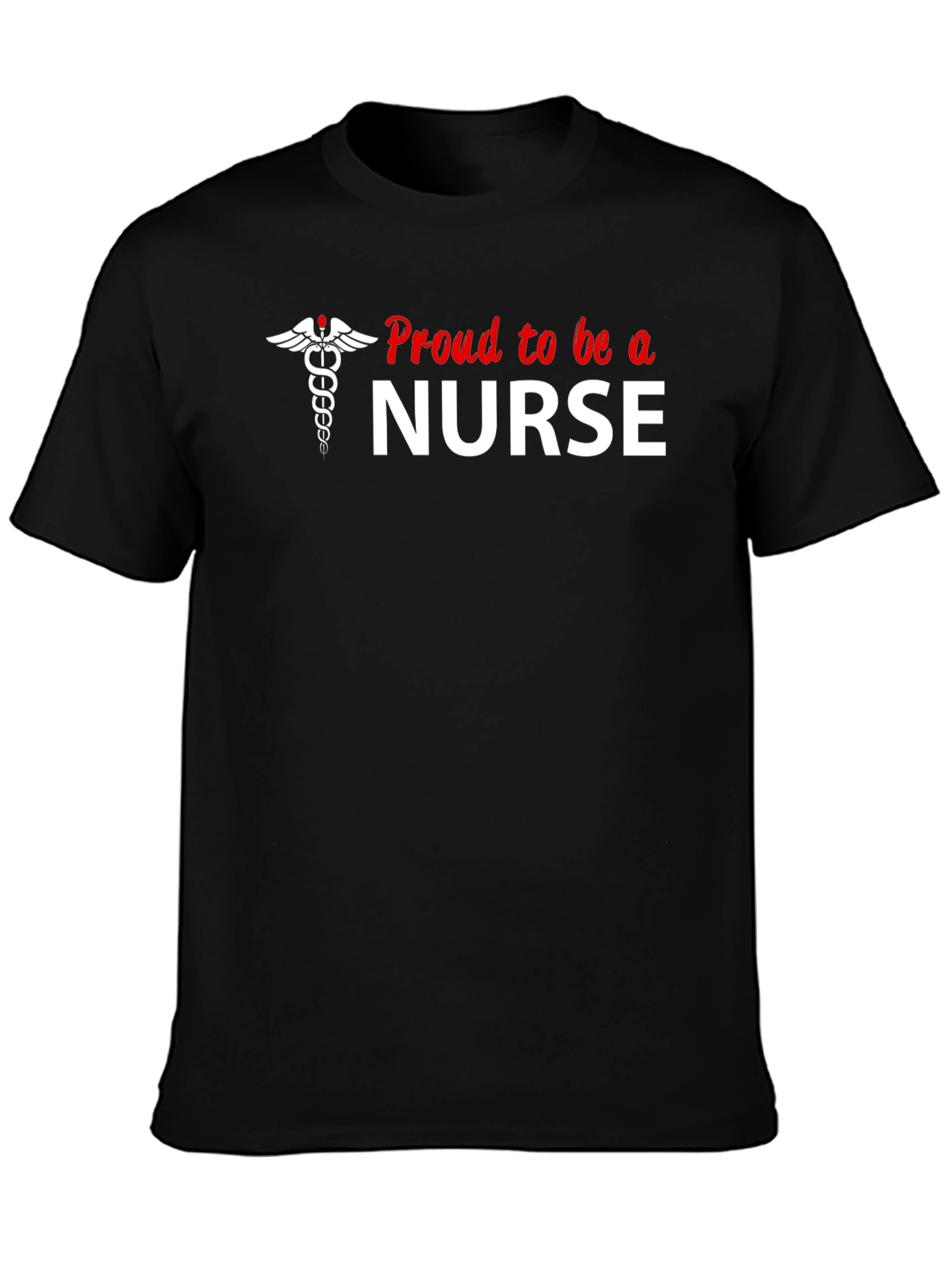 Proud to be a Nurse Graphic T-Shirt