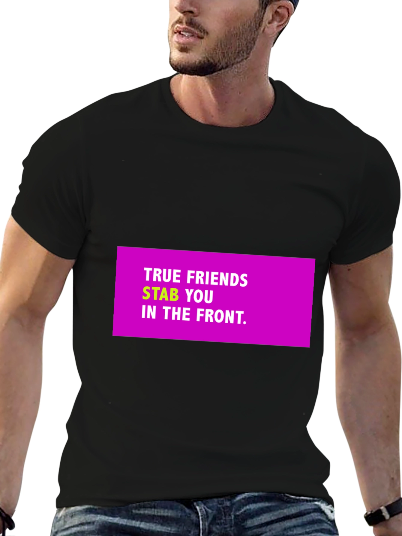 True Friends Funny Graphic T-Shirt