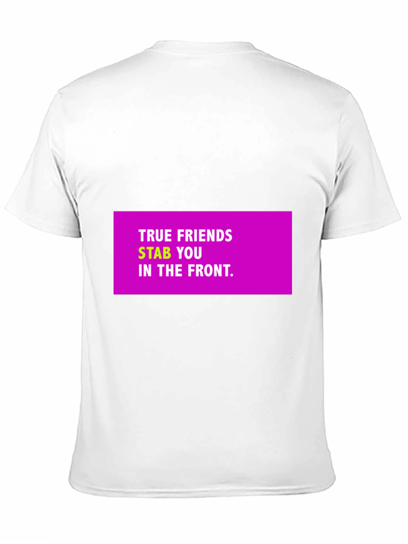 True Friends Funny Graphic T-Shirt