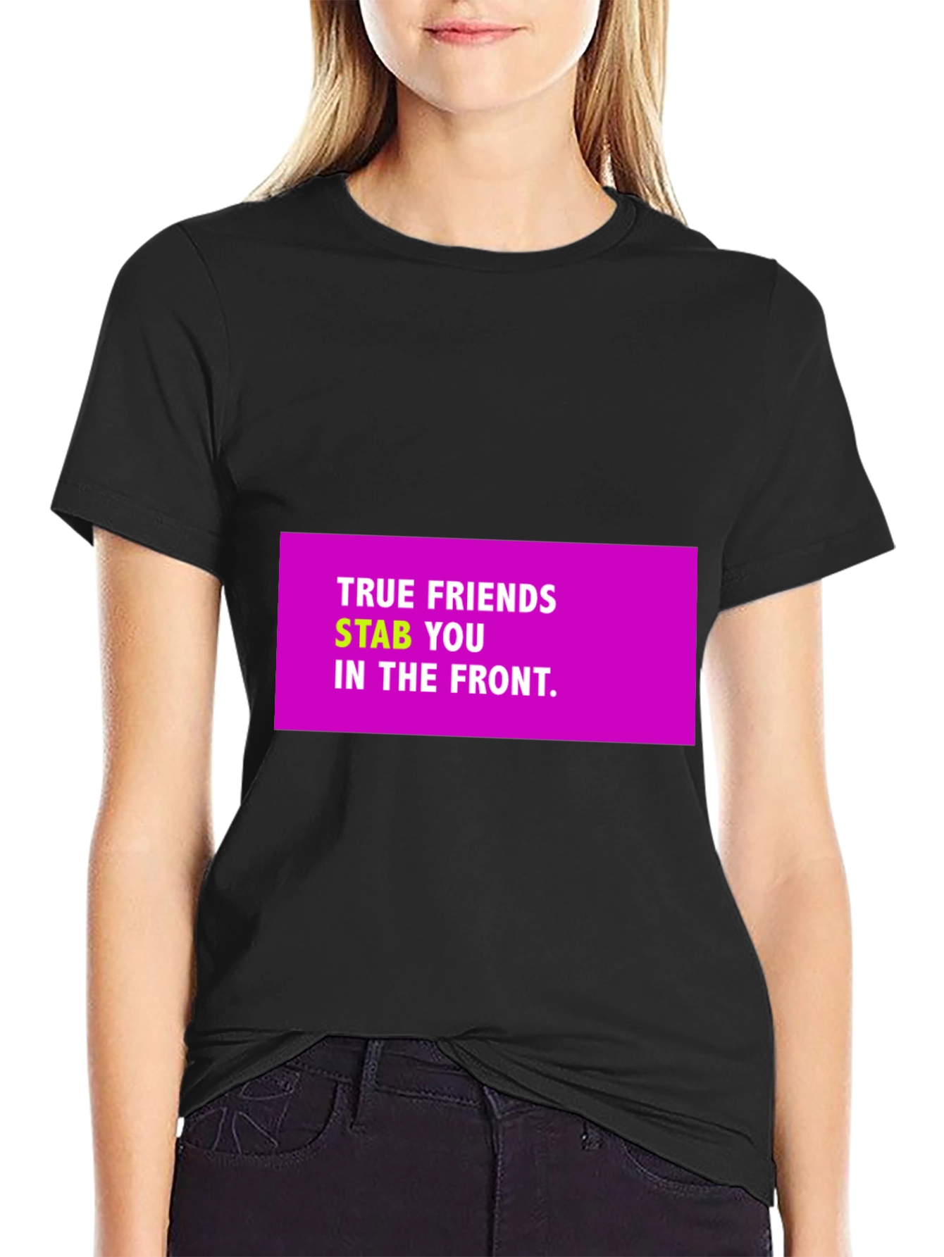 True Friends Funny Graphic T-Shirt