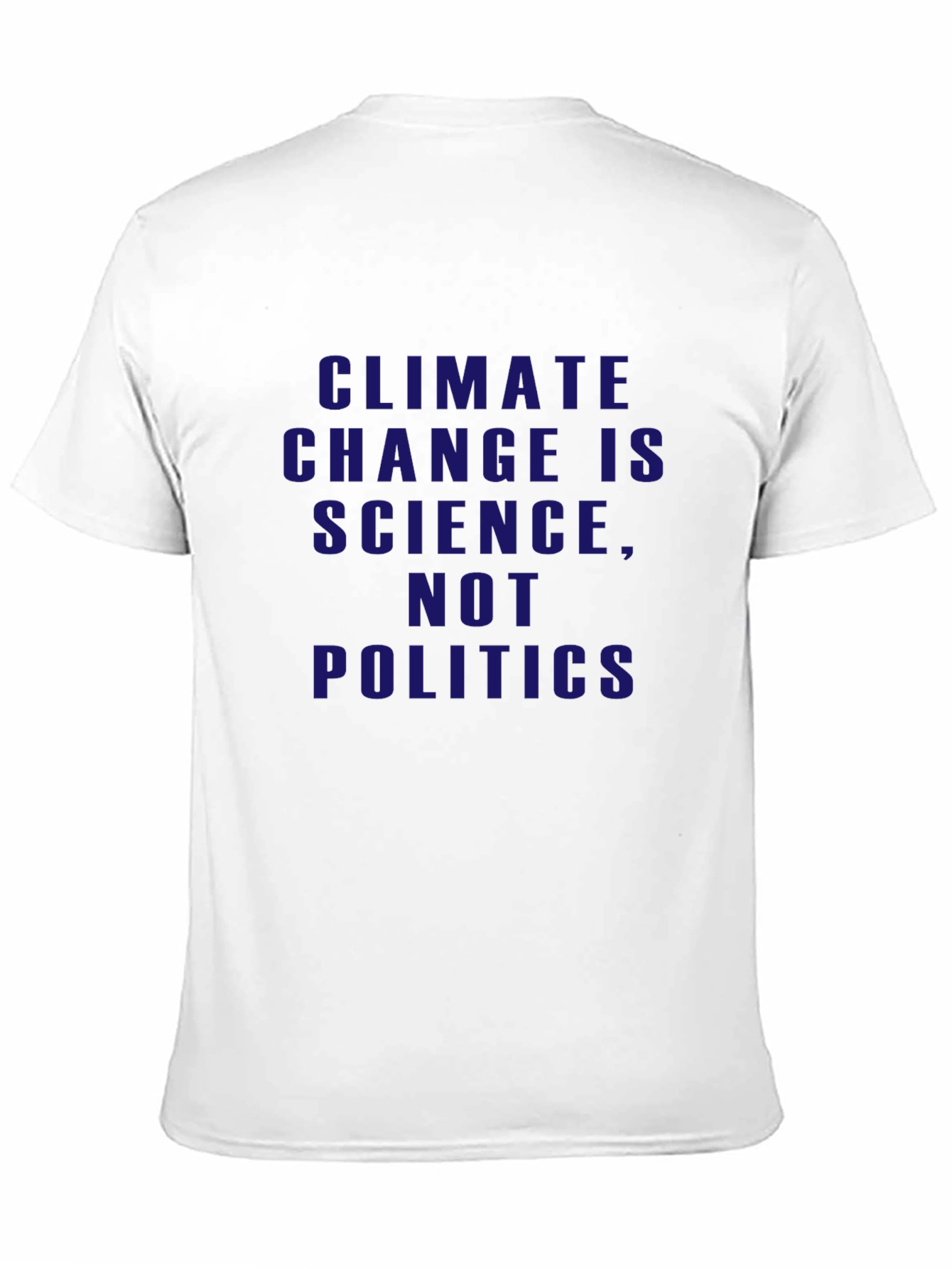 Climate Change Science T-Shirt Politics Tee