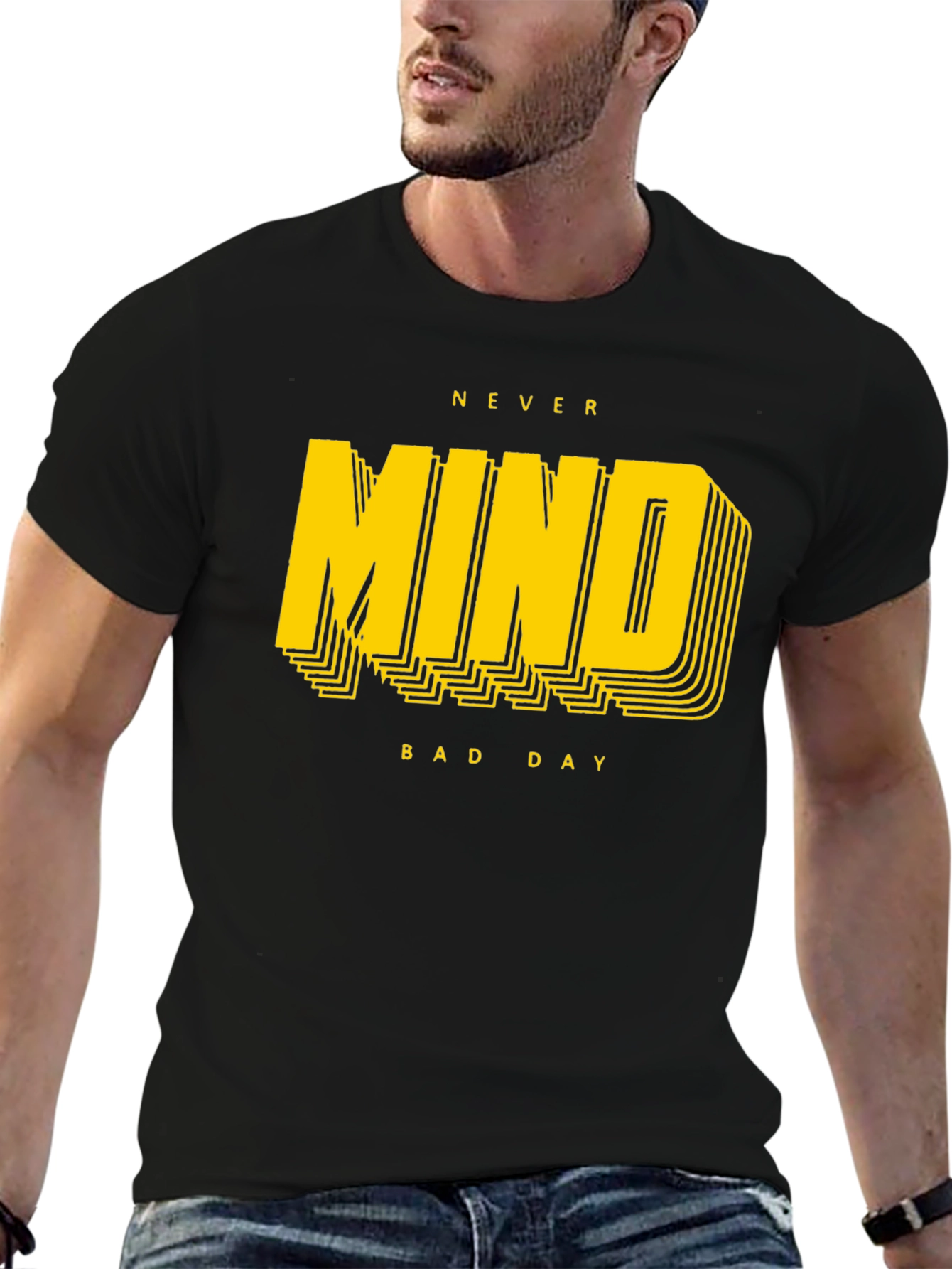 Never Mind Bad Day Graphic T-Shirt