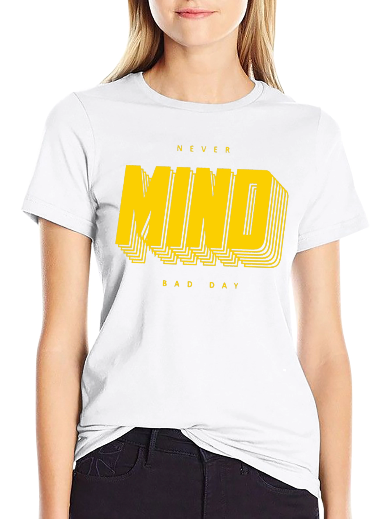 Never Mind Bad Day Graphic T-Shirt