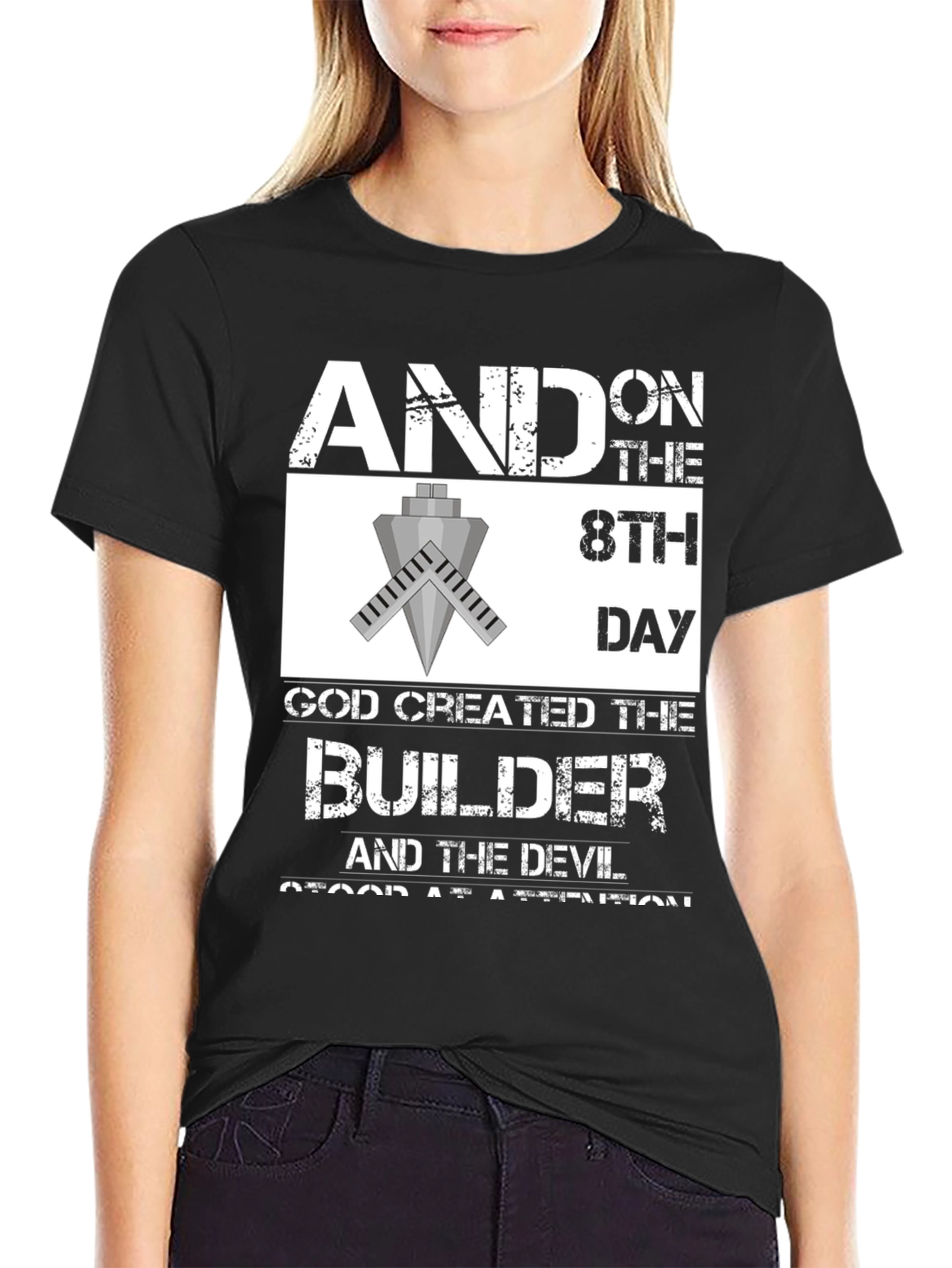 Builder T-Shirt - And on the 8th Day