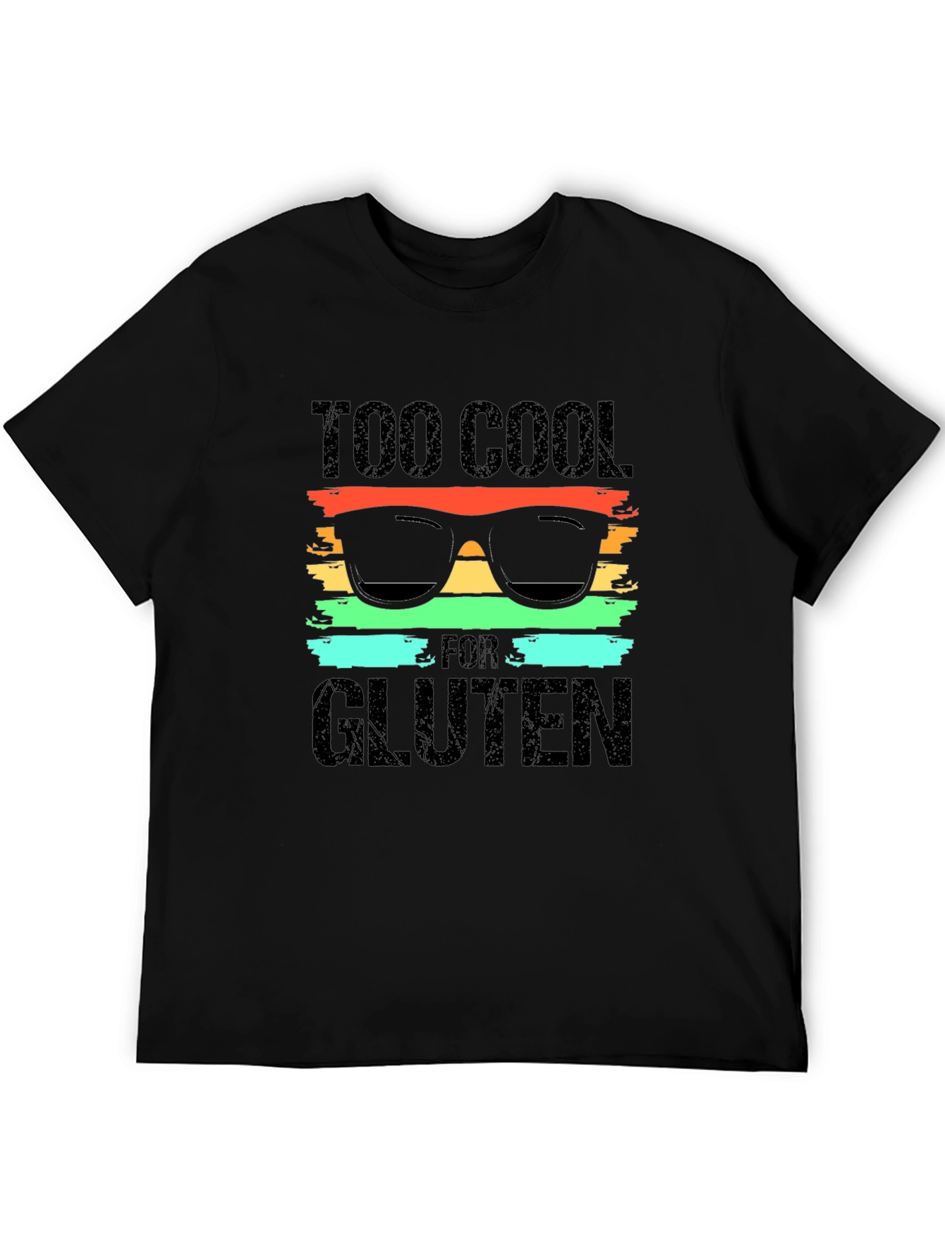 Too Cool for Gluten T-Shirt