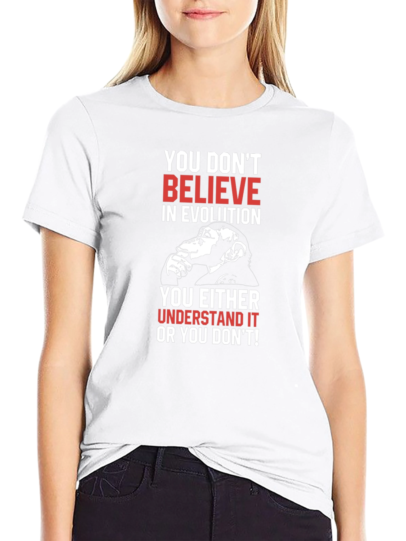 Evolution T-Shirt - Believe or Understand!