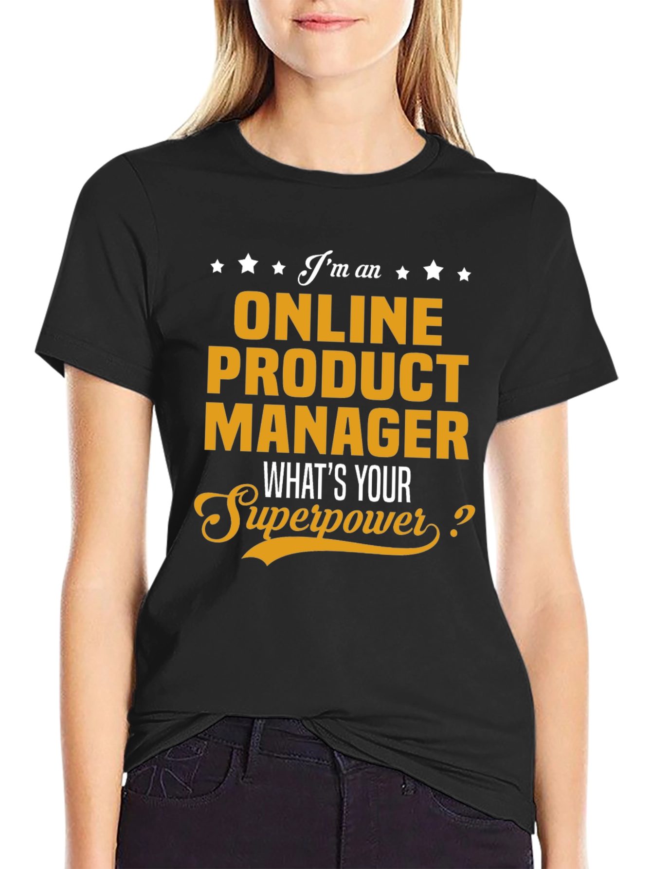 Online Product Manager Superpower T-Shirt