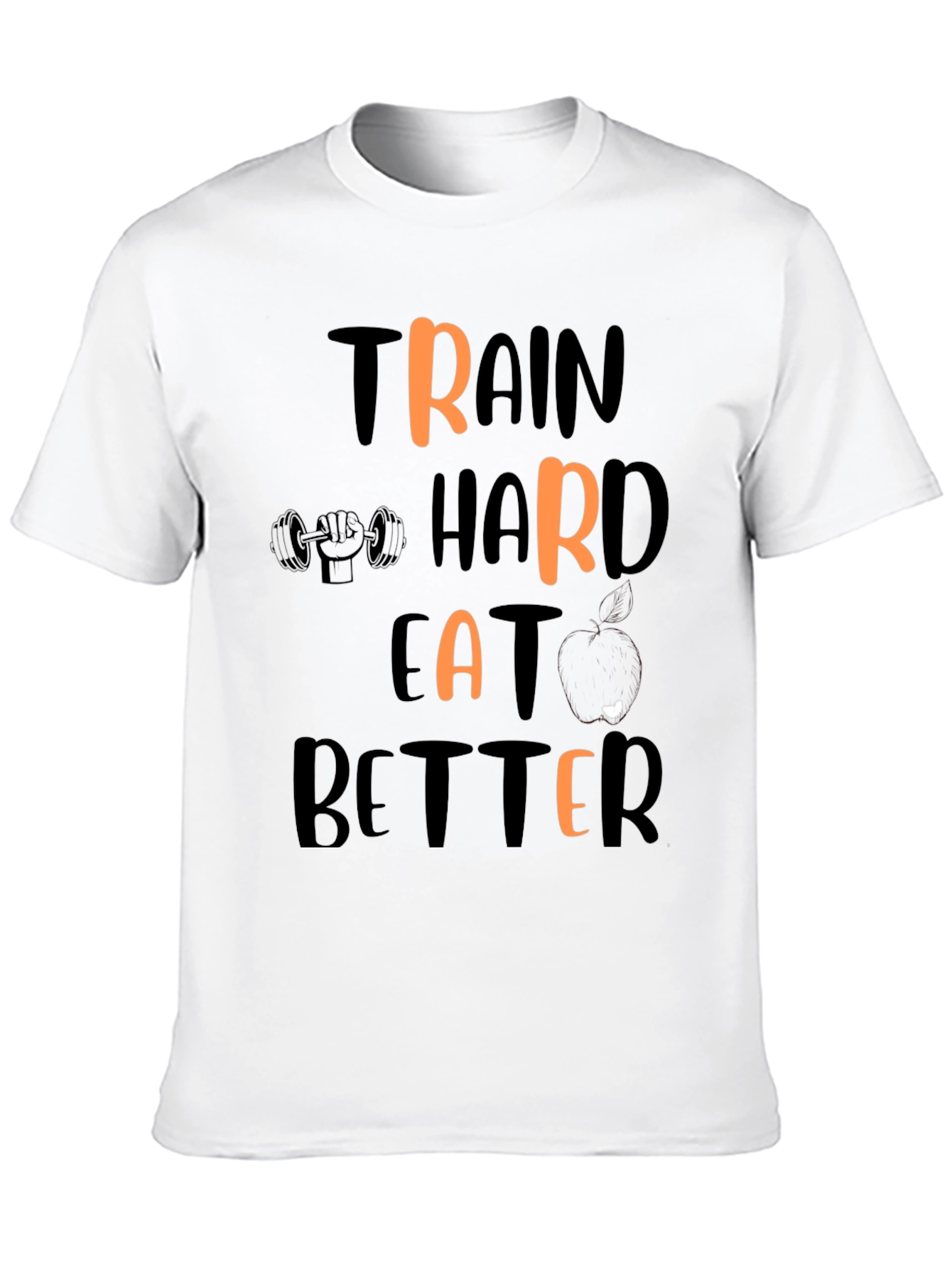 Train Hard Eat Better Graphic Tee