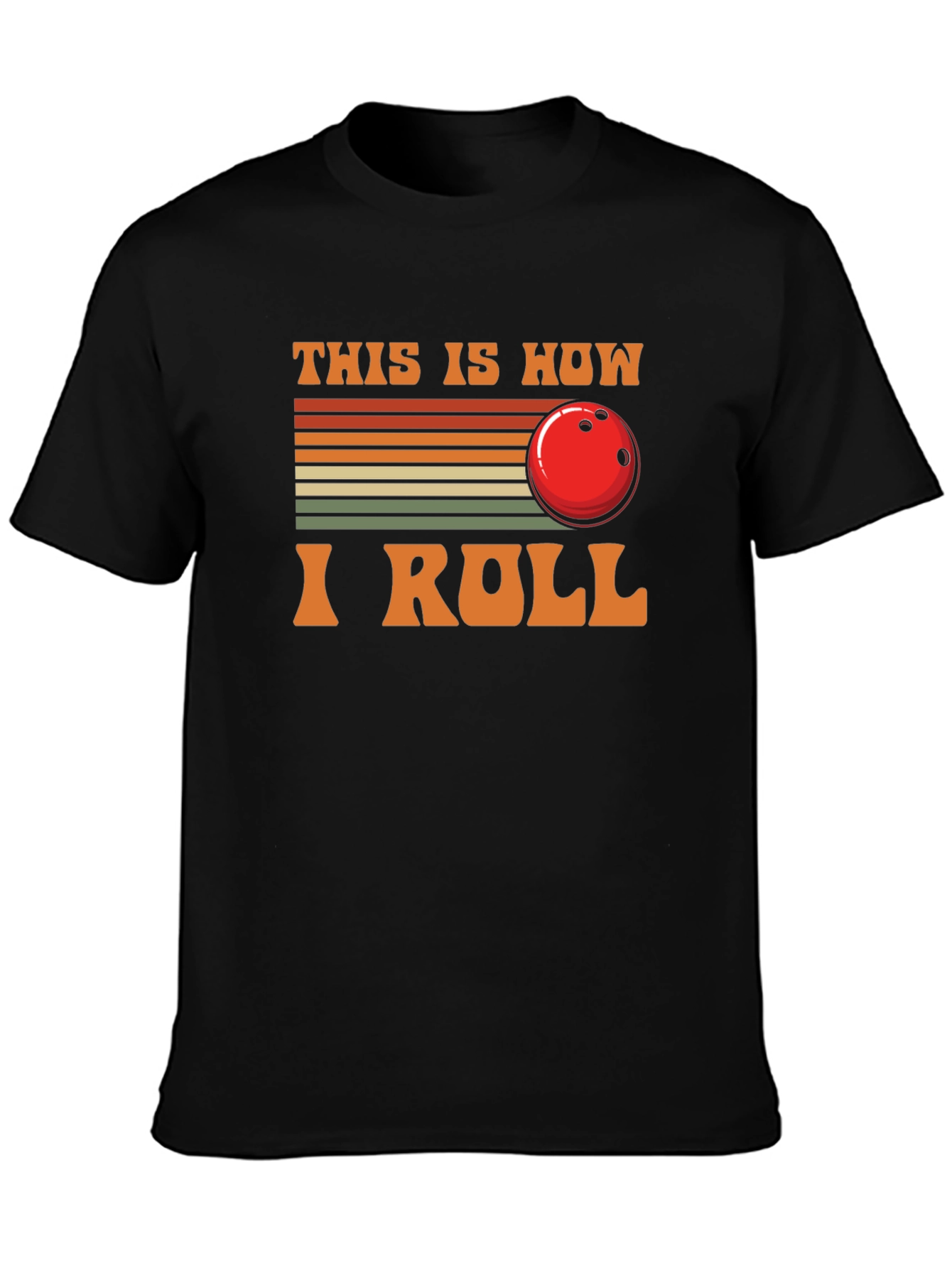 This Is How I Roll Bowling T-Shirt