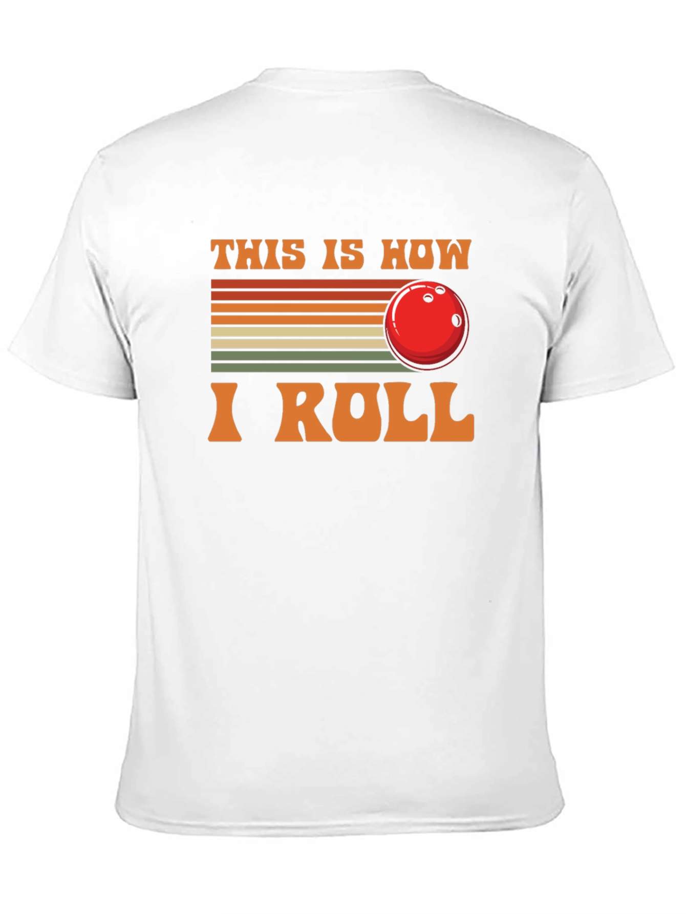 This Is How I Roll Bowling T-Shirt