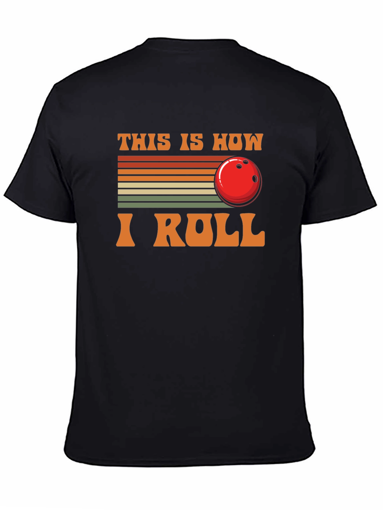 This Is How I Roll Bowling T-Shirt