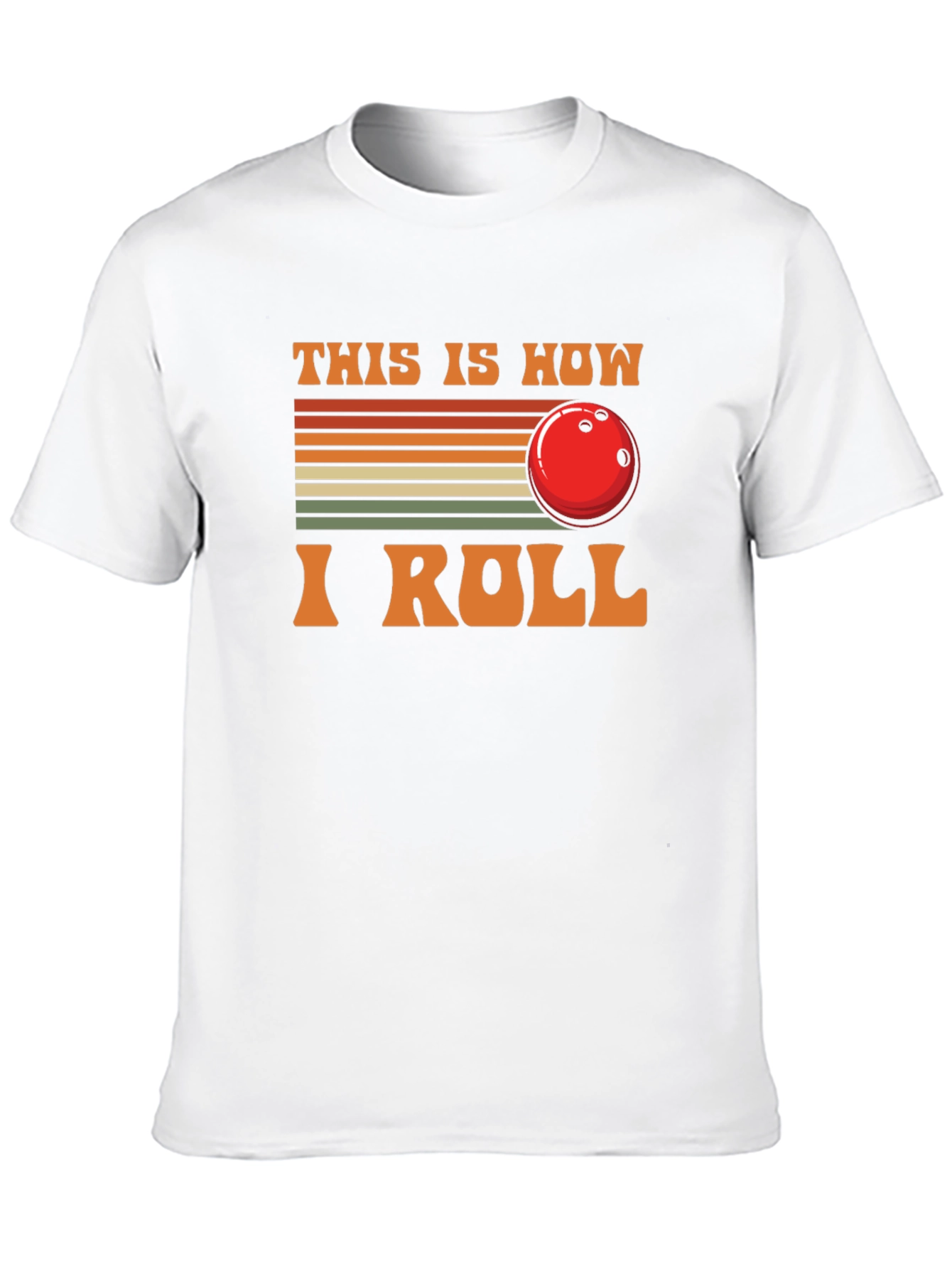 This Is How I Roll Bowling T-Shirt