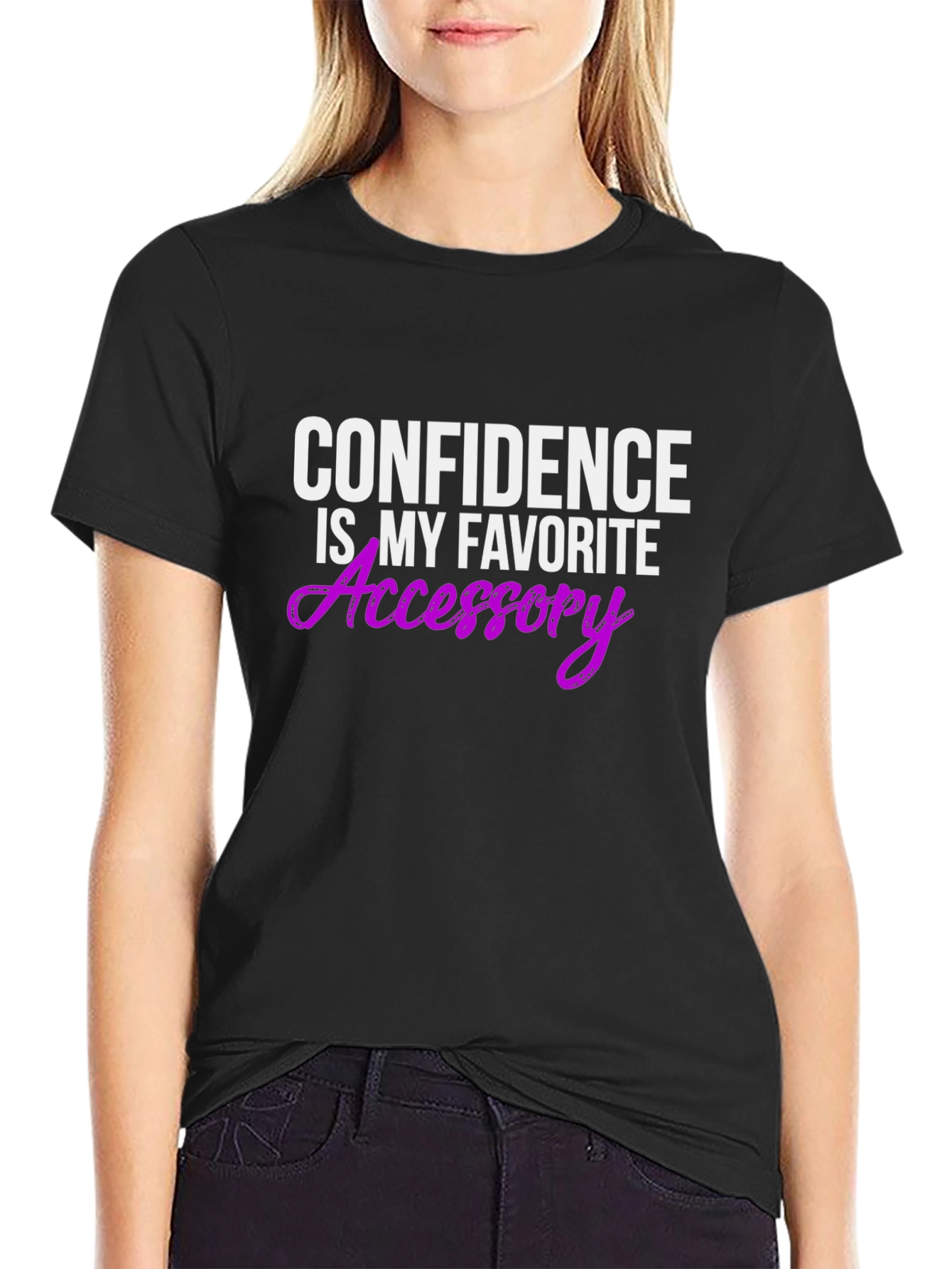 Confidence Is My Favorite Accessory T-Shirt