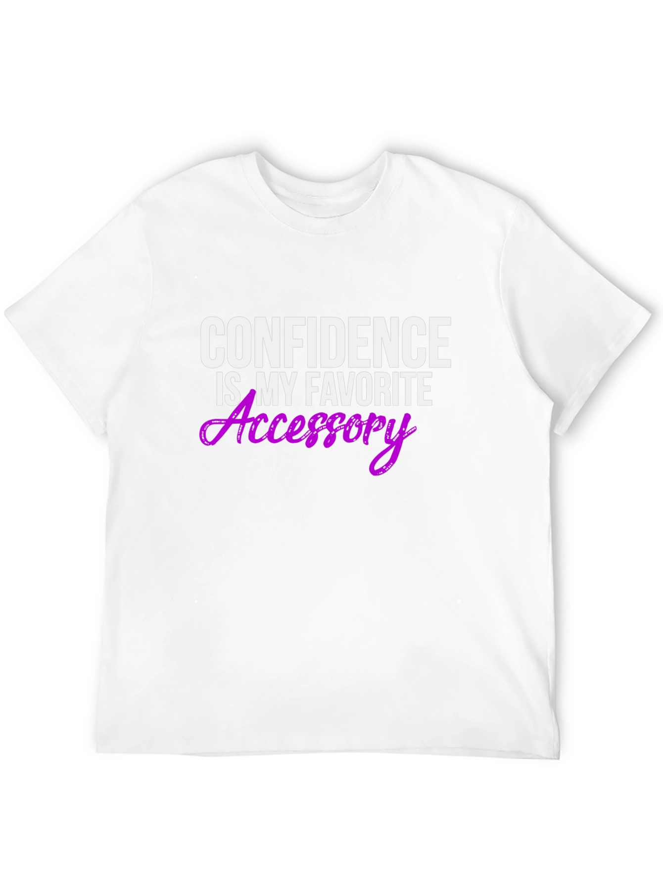 Confidence Is My Favorite Accessory T-Shirt