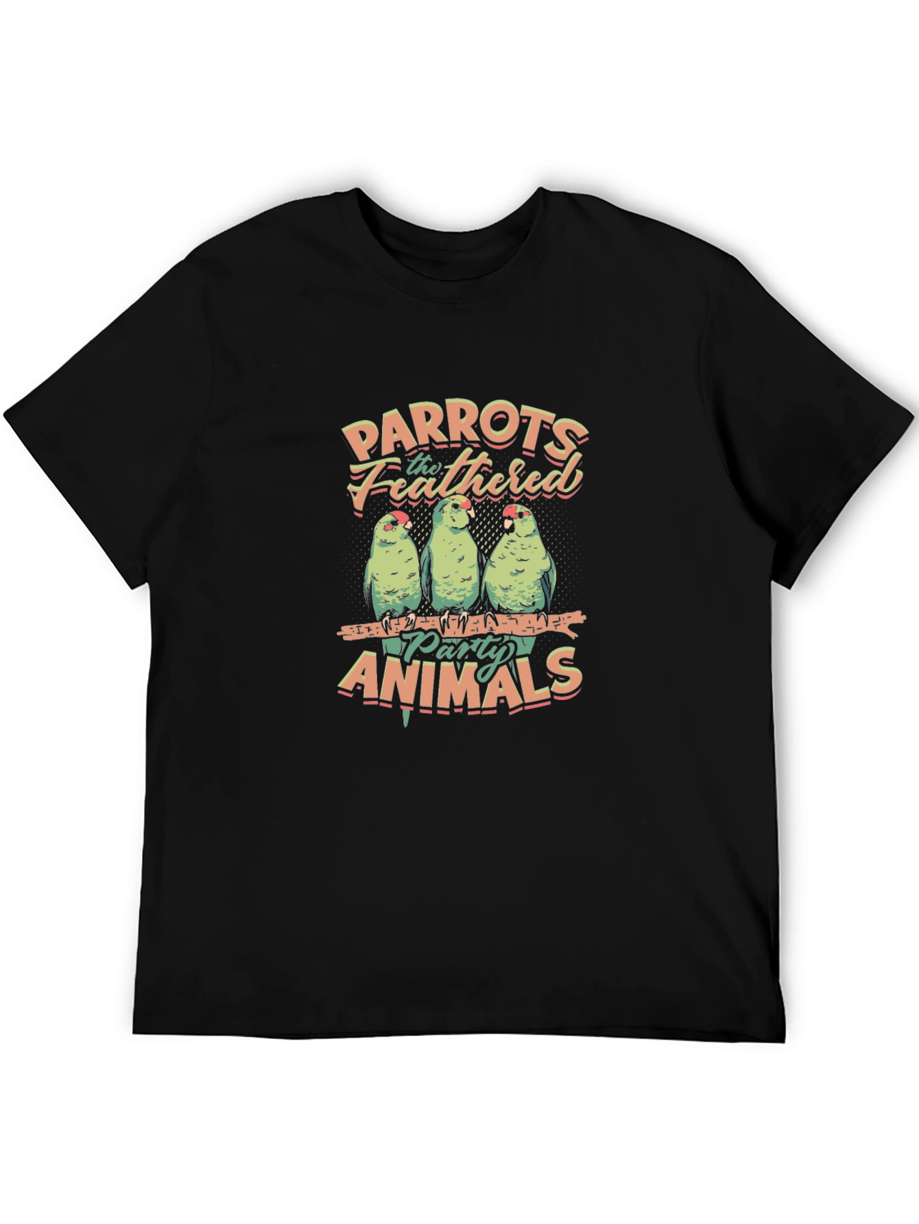 Parrots The Feathered Party Animals Graphic Tee