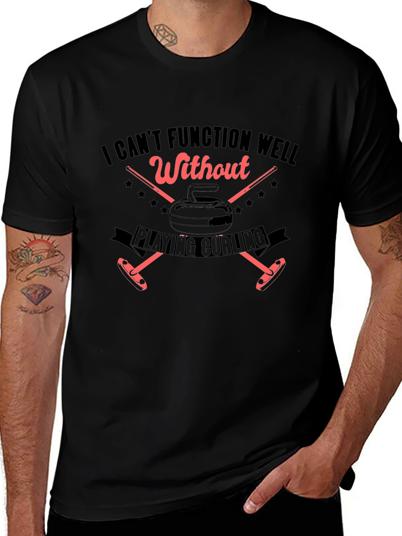 I Cant Function Well Without Playing Curling T-Shirt