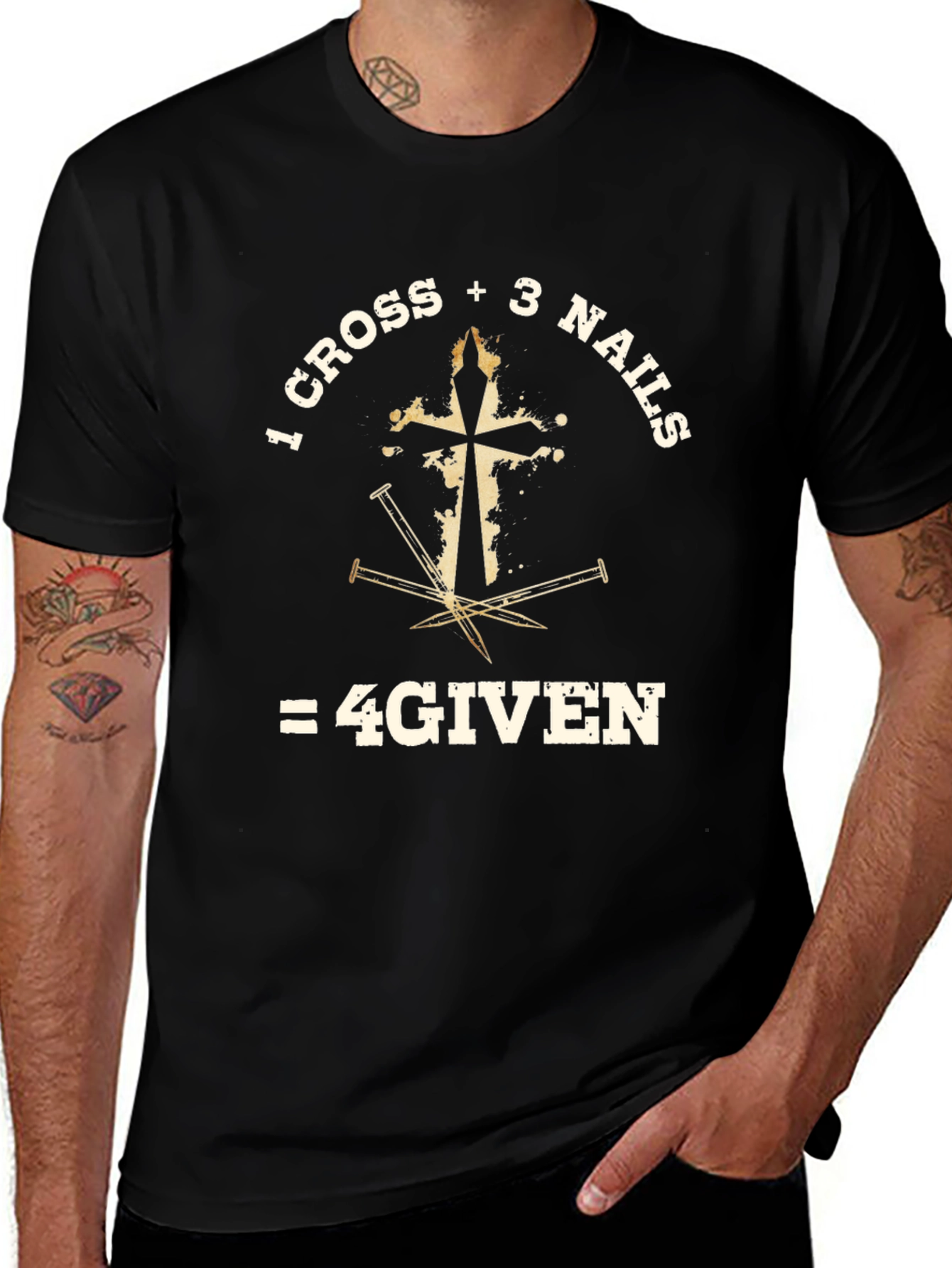 1 Cross + 3 Nails = 4GIVEN T-Shirt
