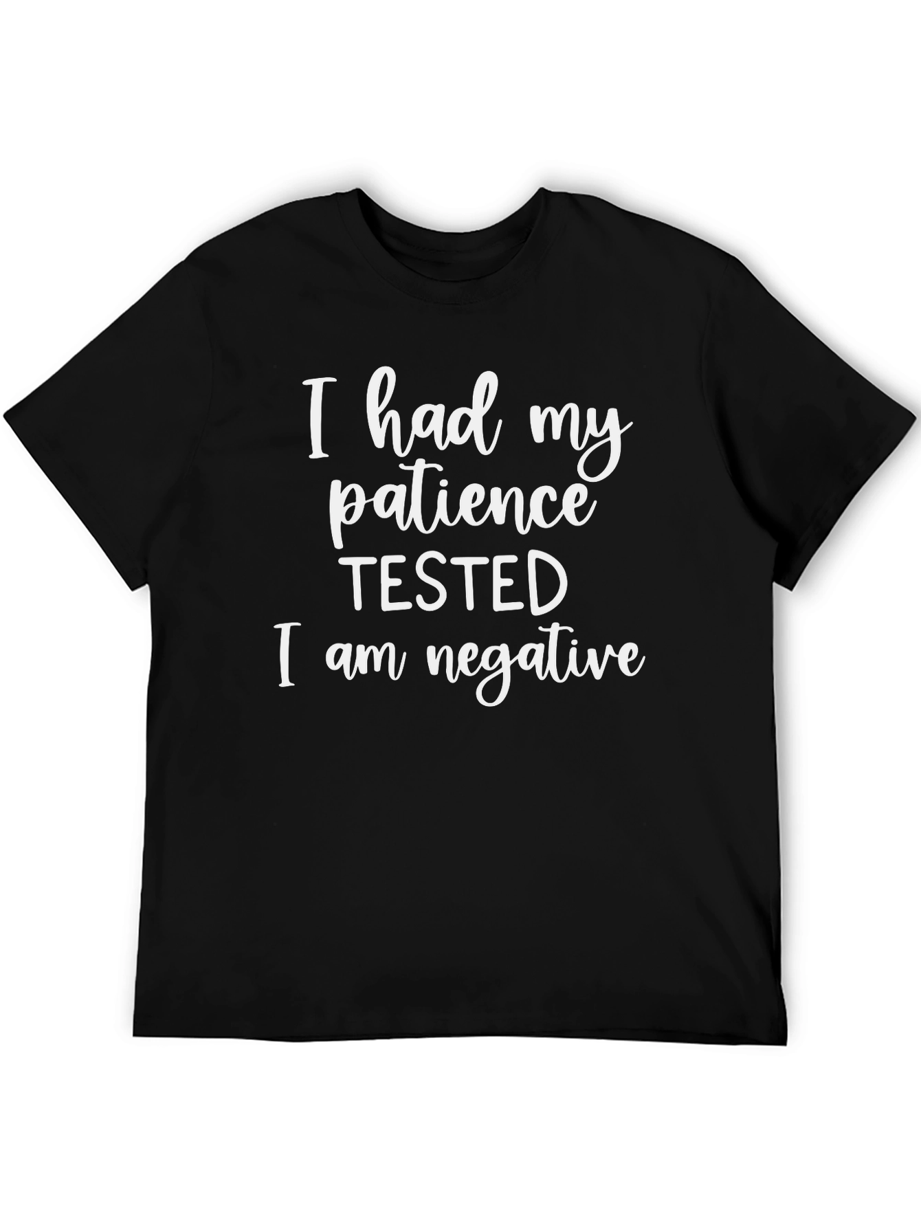 Humorous Patience Tested Black T-Shirt