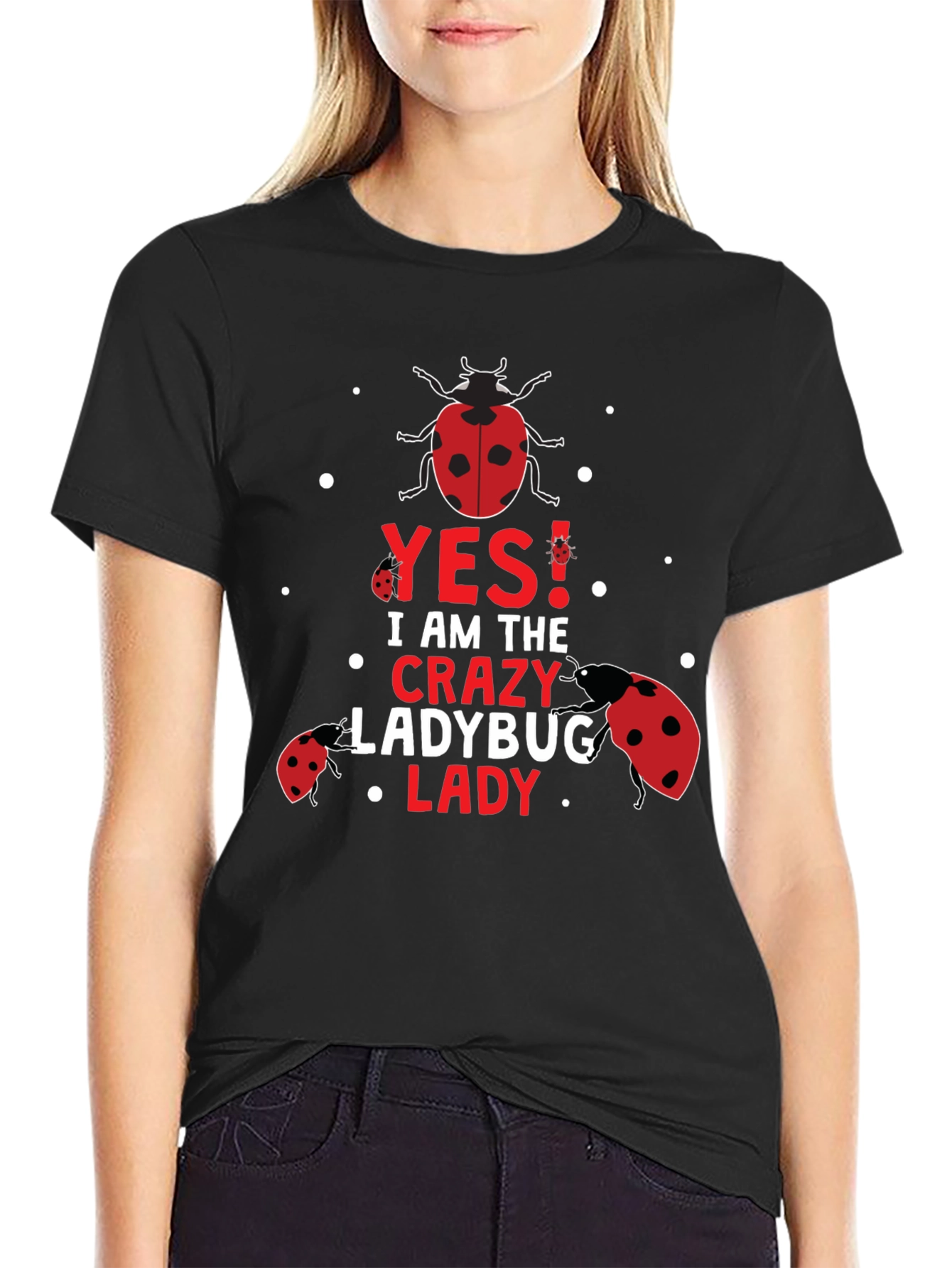 Crazy Ladybug Lady T-Shirt