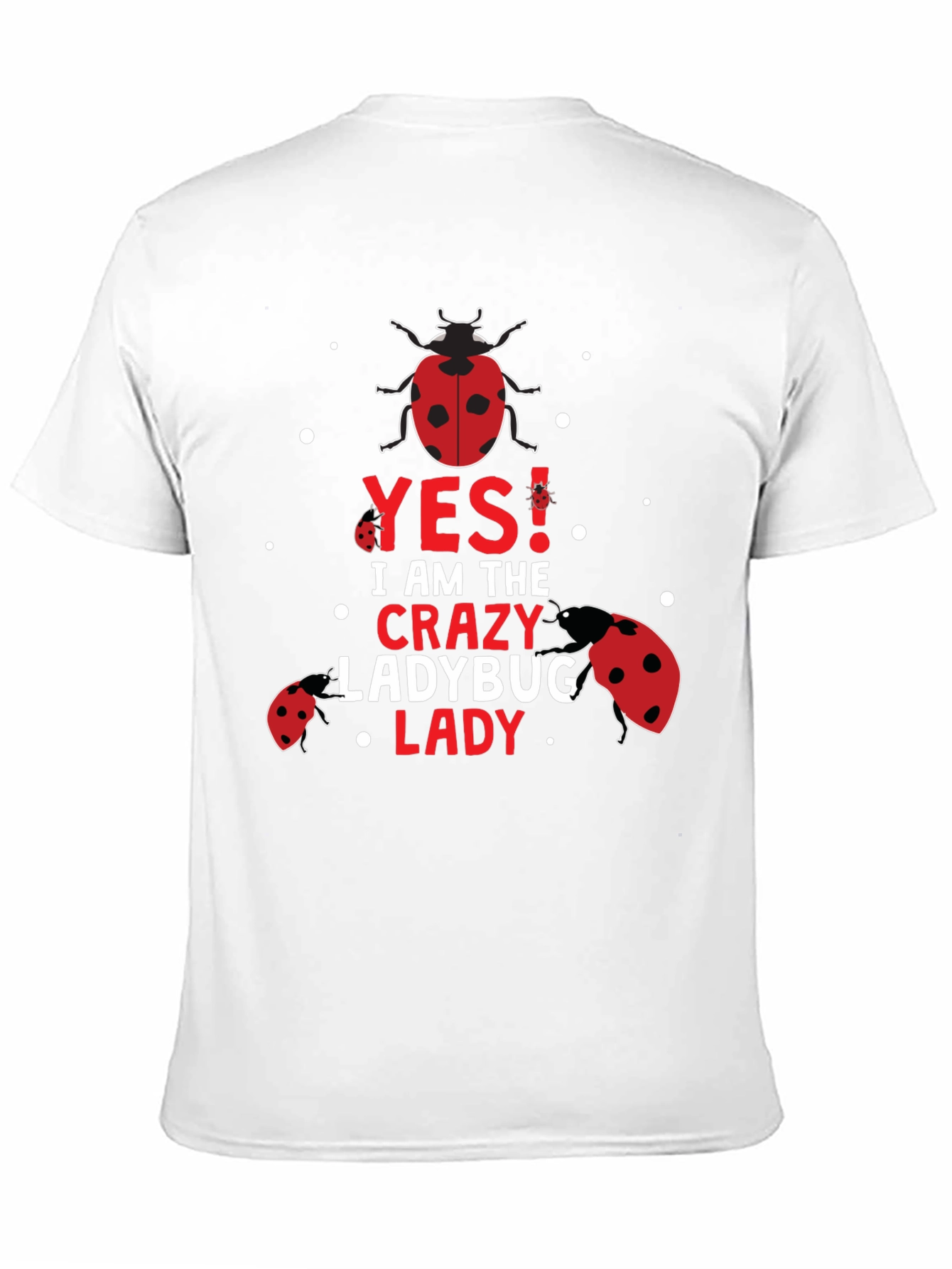 Crazy Ladybug Lady T-Shirt
