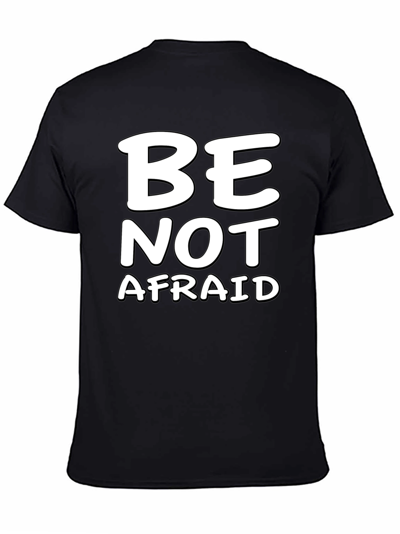 Be Not Afraid Graphic Tee - Black Casual Shirt