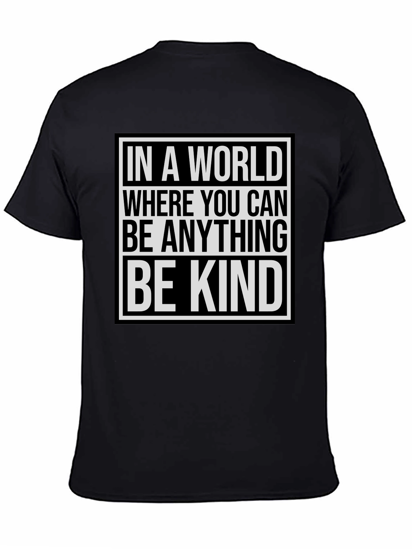 Be Kind Graphic T-Shirt - Inspirational Message