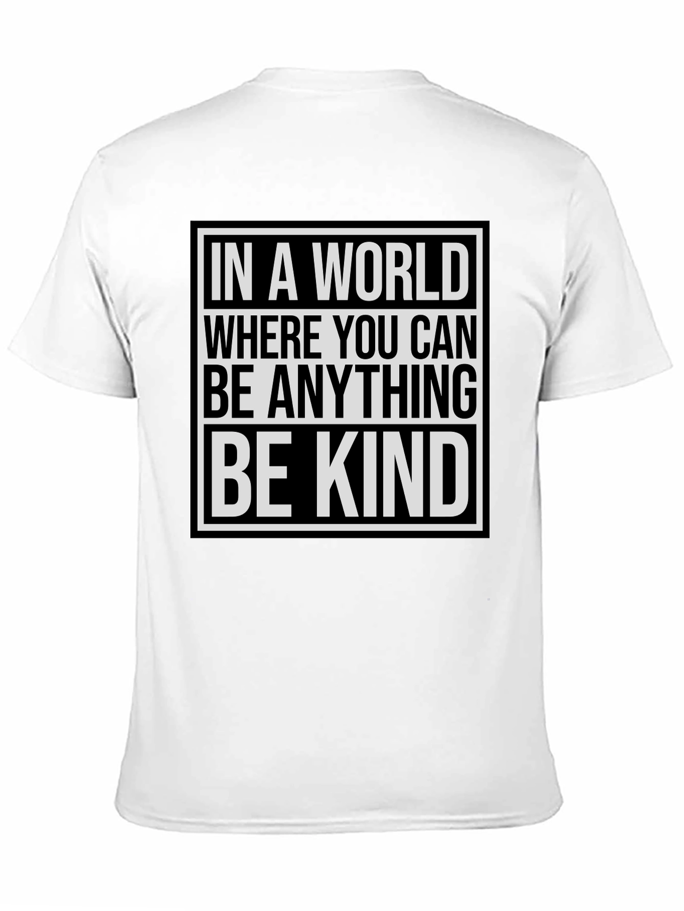 Be Kind Graphic T-Shirt - Inspirational Message