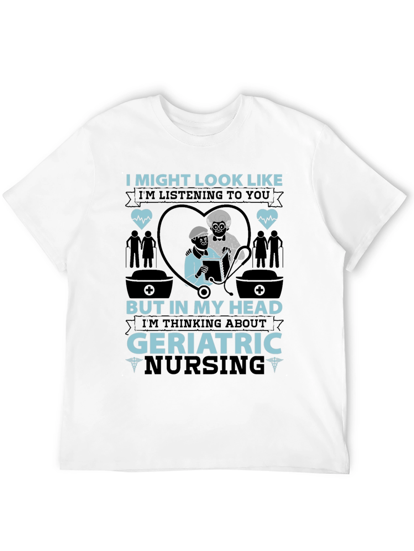 Geriatric Nursing T-Shirt