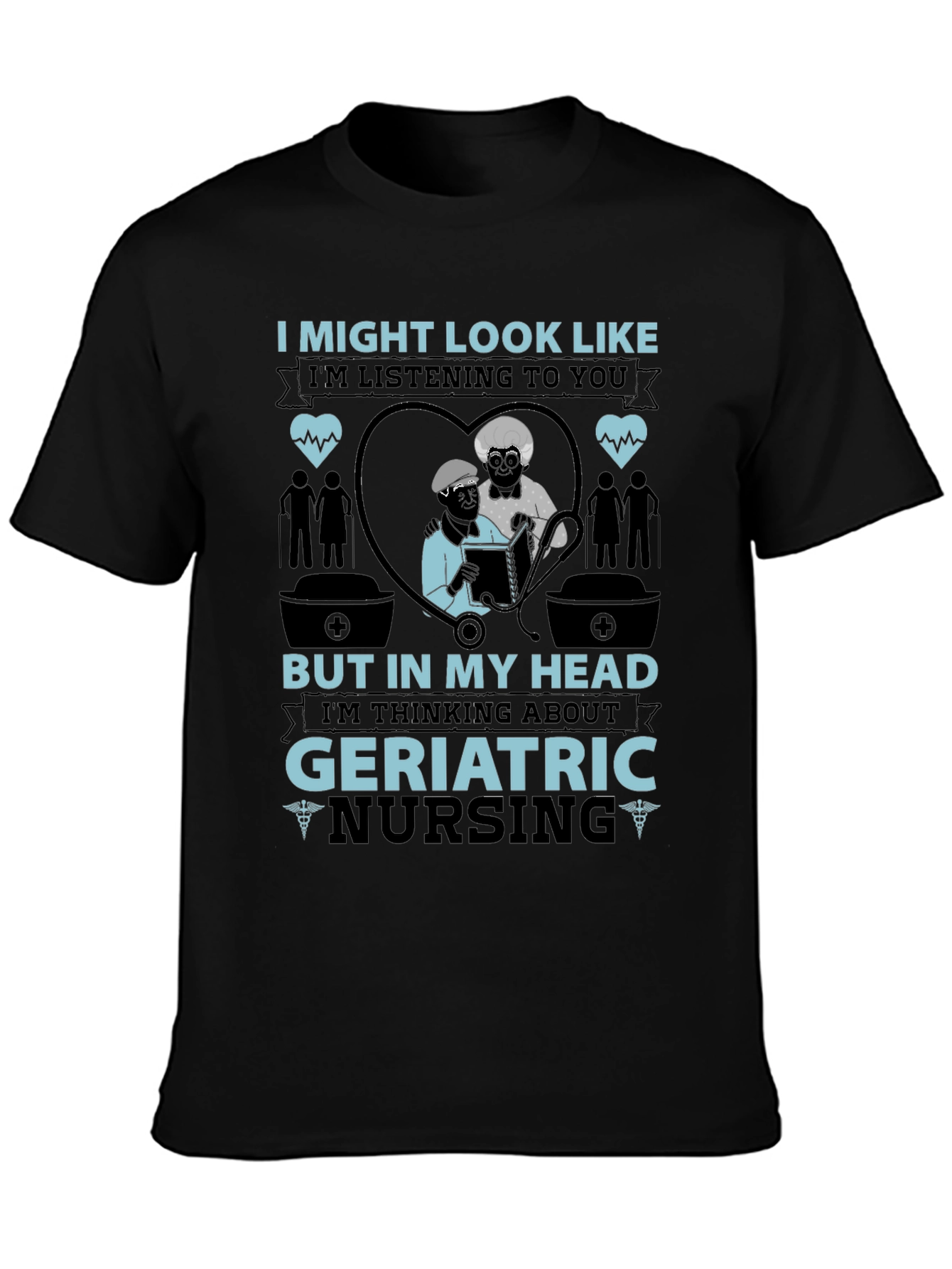 Geriatric Nursing T-Shirt