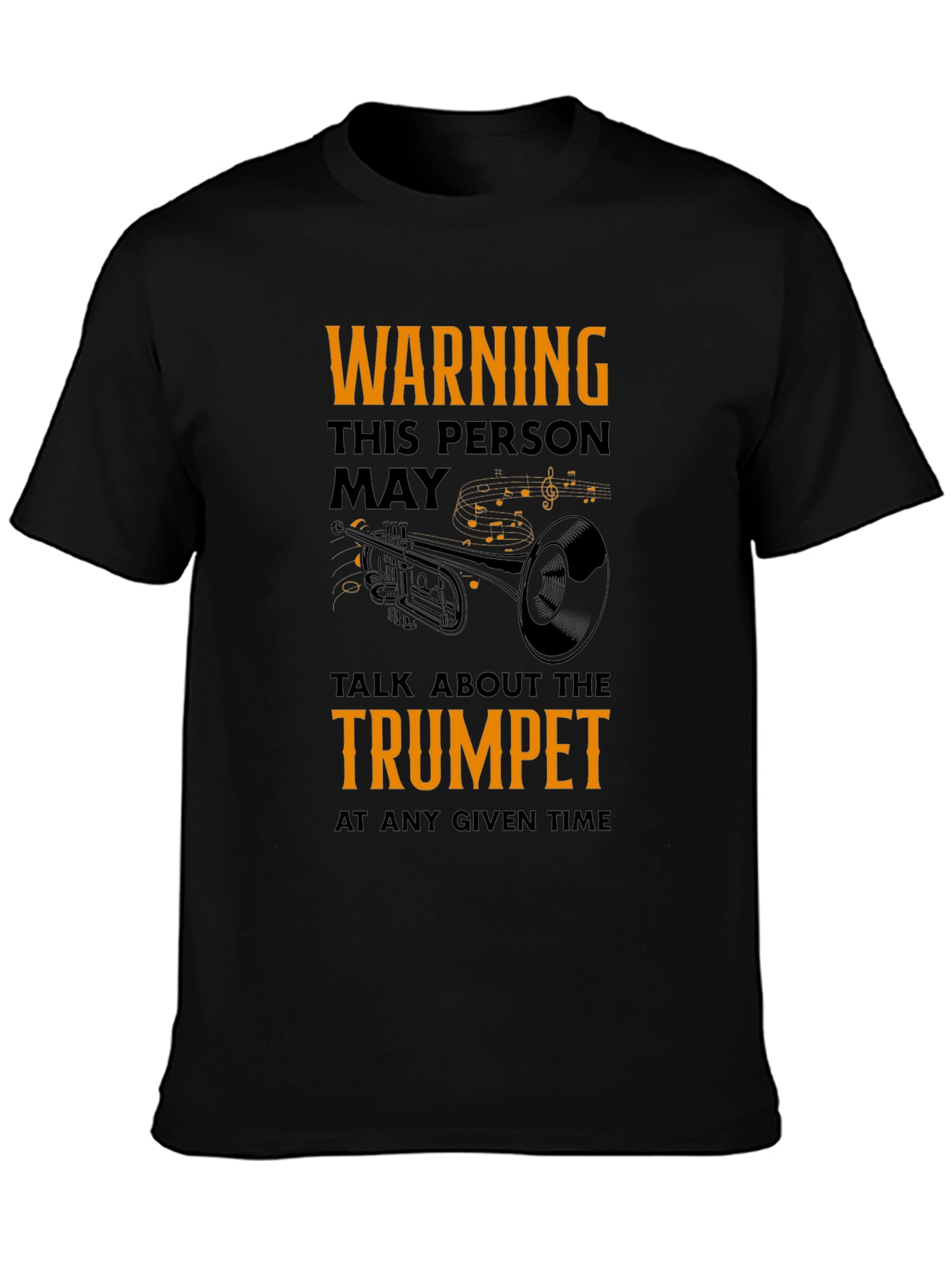 Warning Trumpet Player T-Shirt