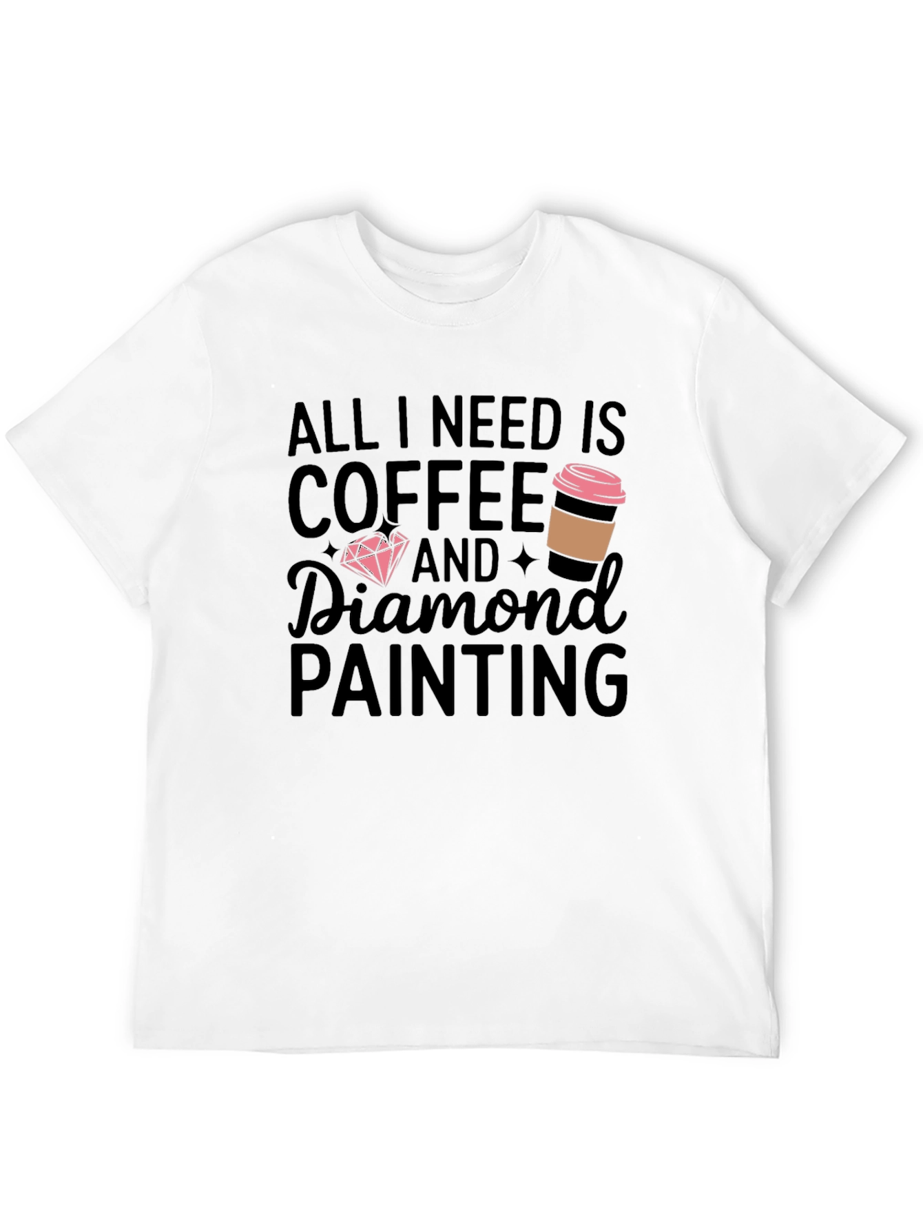 Coffee and Diamond Painting T-Shirt