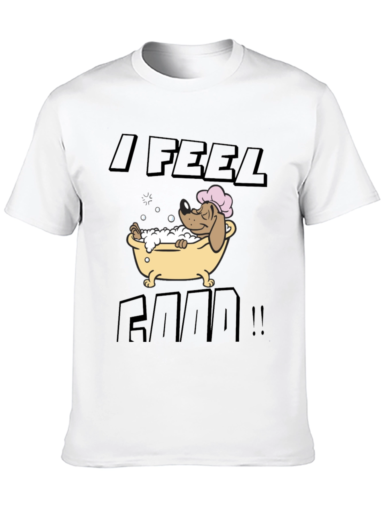 I Feel Good! Dog in Bathtub Graphic T-Shirt