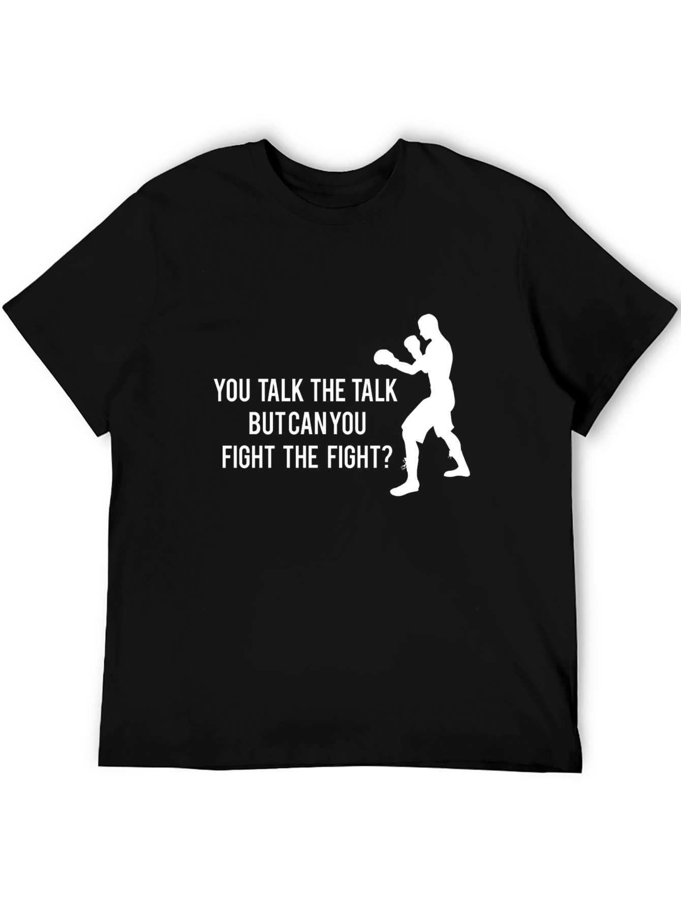 Talk the Talk Fight the Fight T-Shirt