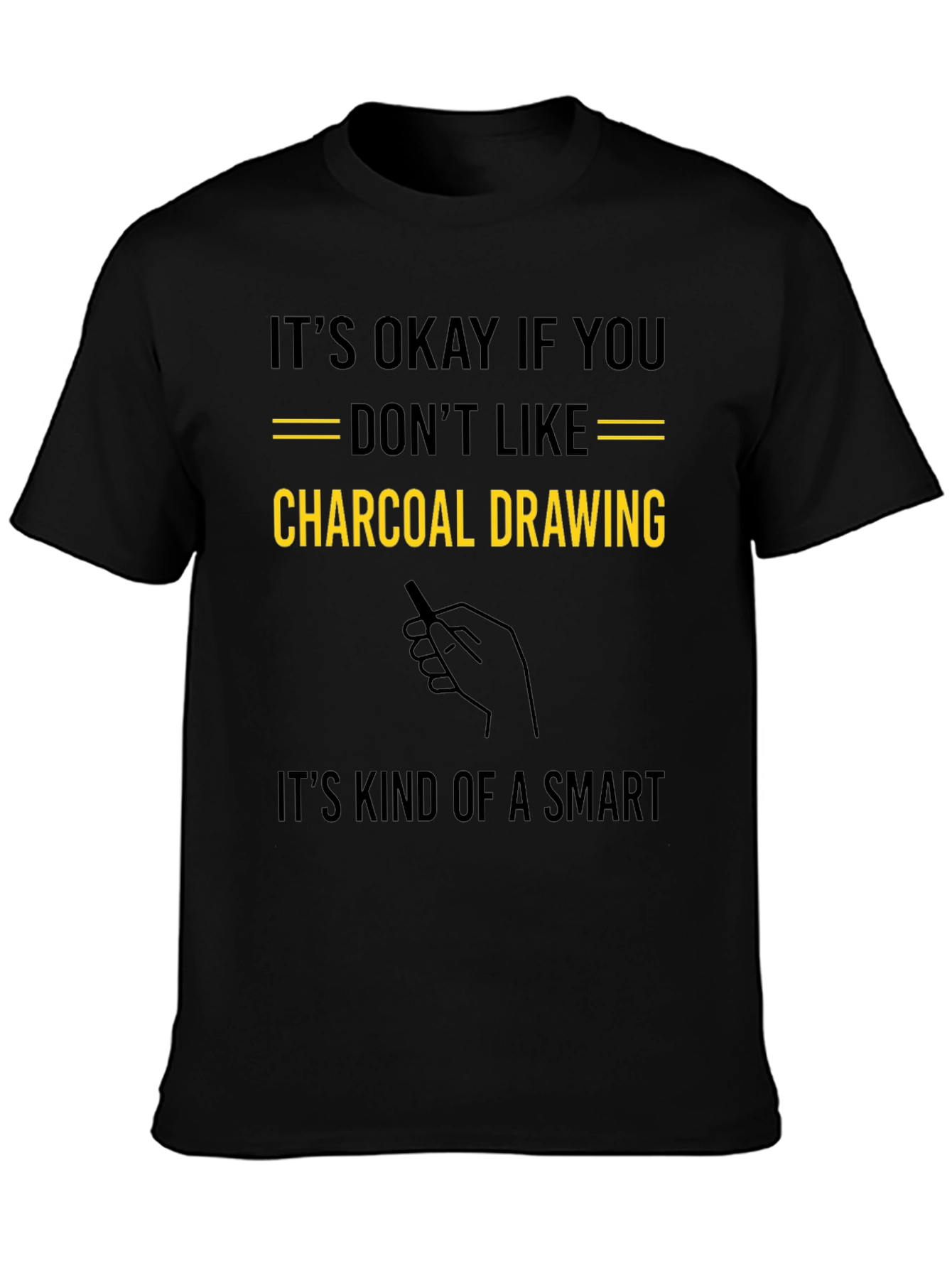 Charcoal Drawing Humor T-Shirt - Smart Artistic Tee