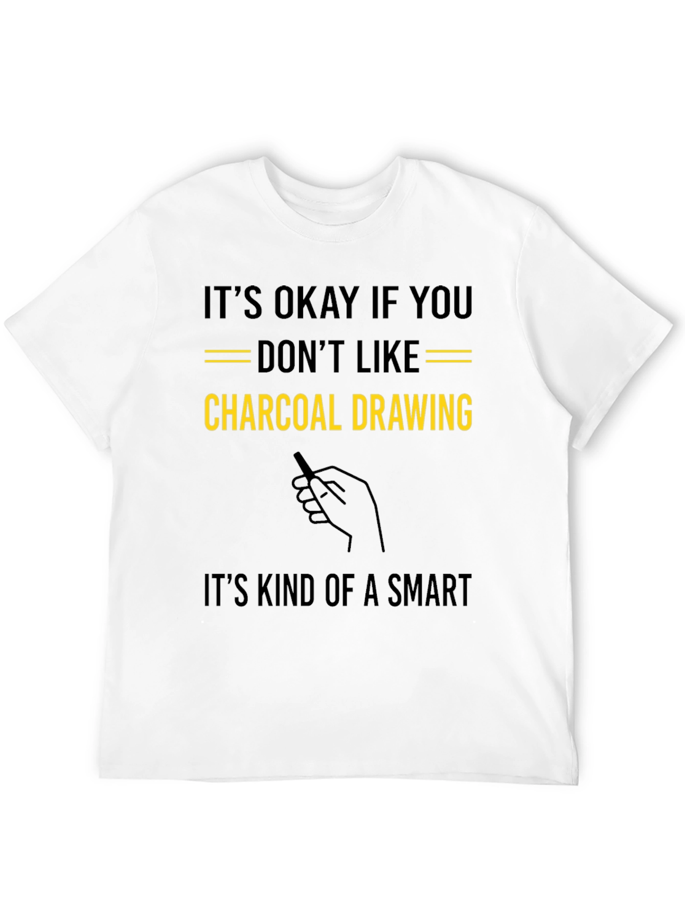 Charcoal Drawing Humor T-Shirt - Smart Artistic Tee