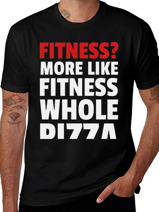 Funny Fitness Whole Dizza Black Graphic T-Shirt