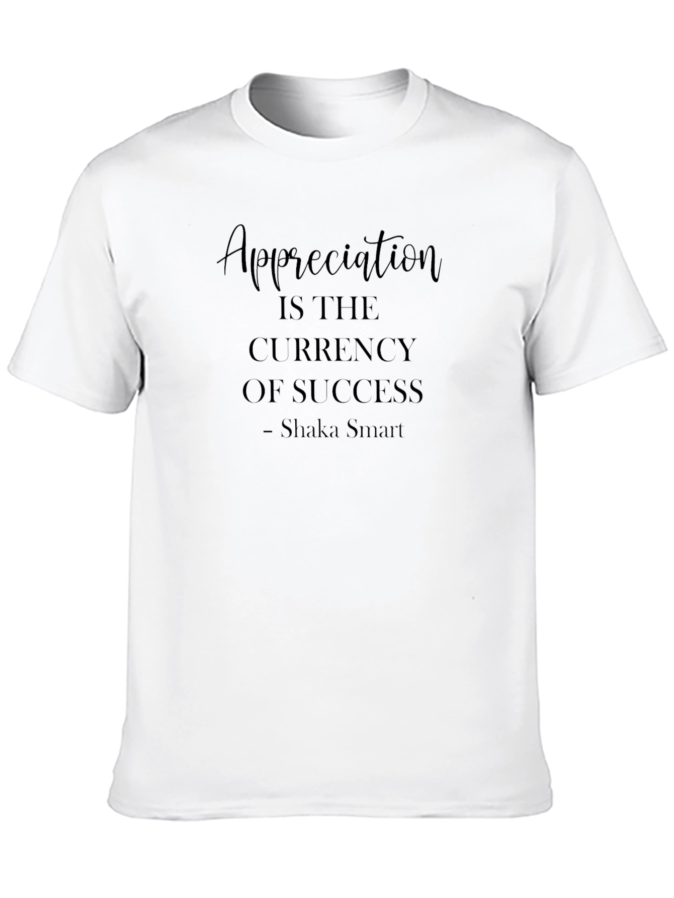 Appreciation is Currency of Success Black T-Shirt