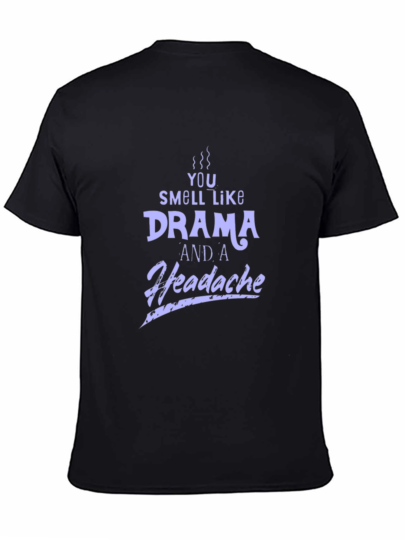 Drama and Headache Graphic T-Shirt