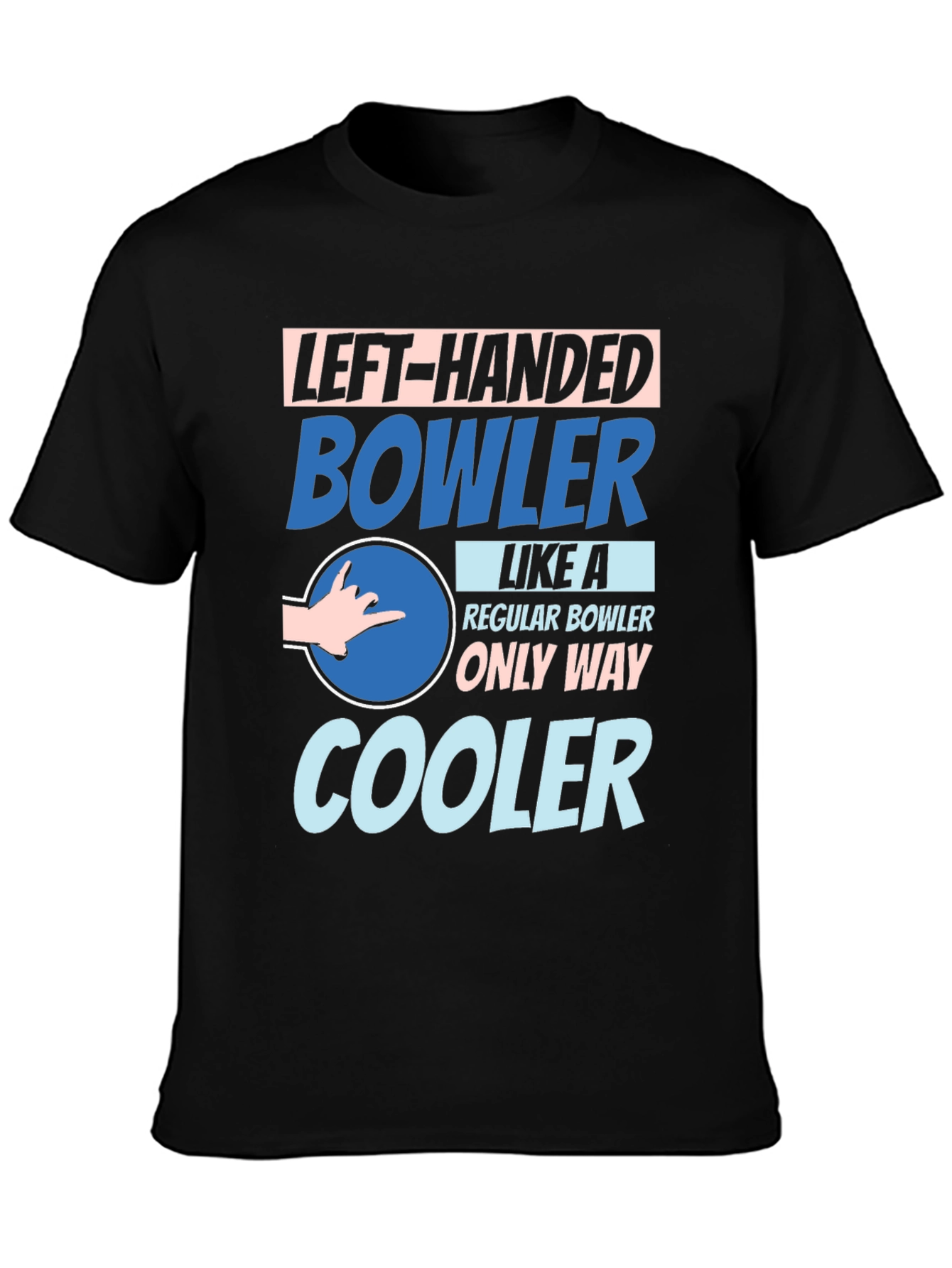Left-Handed Bowler T-Shirt - Unique Design