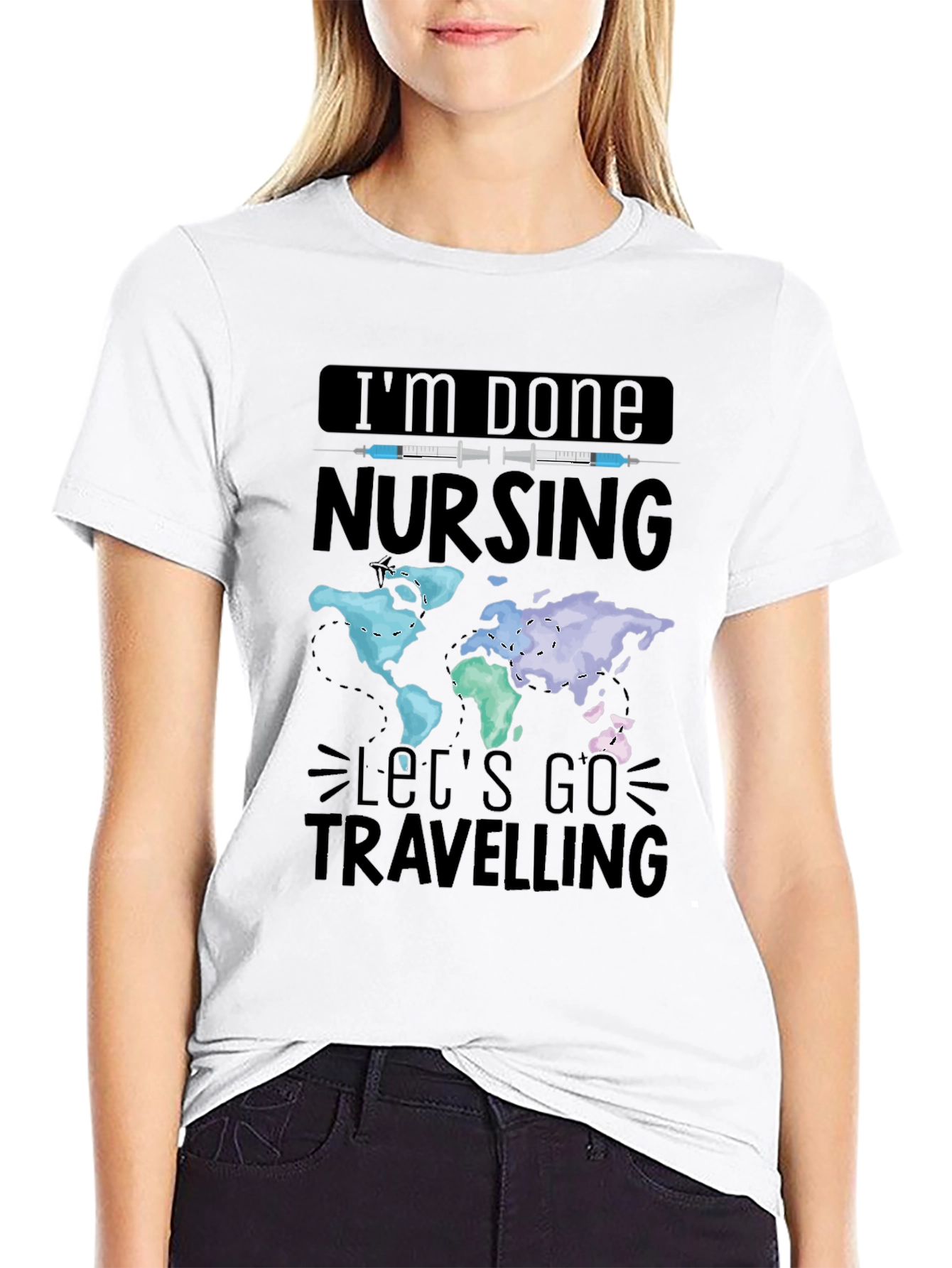 Im Done Nursing Lets Go Travelling T-Shirt