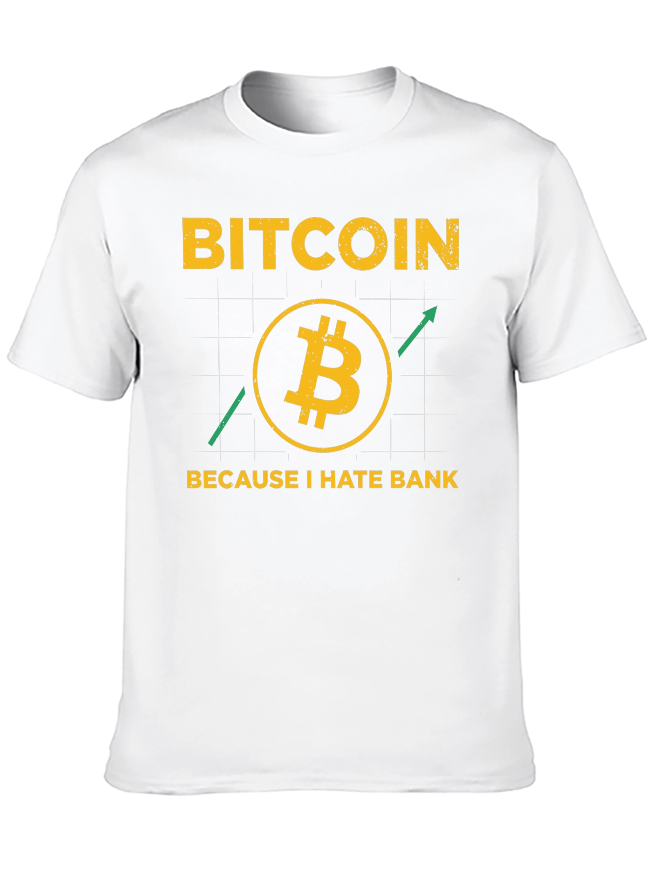 Bitcoin Crypto T-Shirt - Because I Hate Banks!