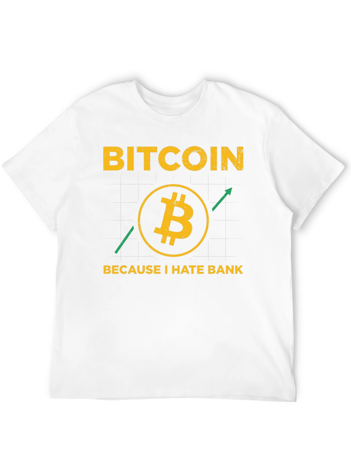Bitcoin Crypto T-Shirt - Because I Hate Banks!