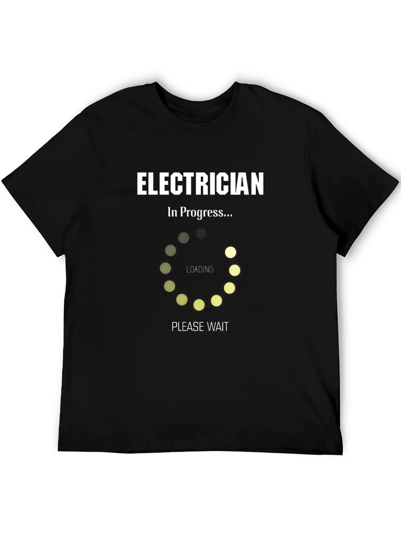 Electrician in Progress T-Shirt - Funny Job Tee