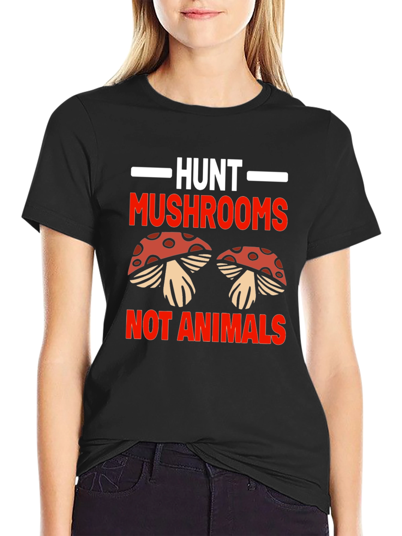 Hunt Mushrooms Not Animals Black T-Shirt